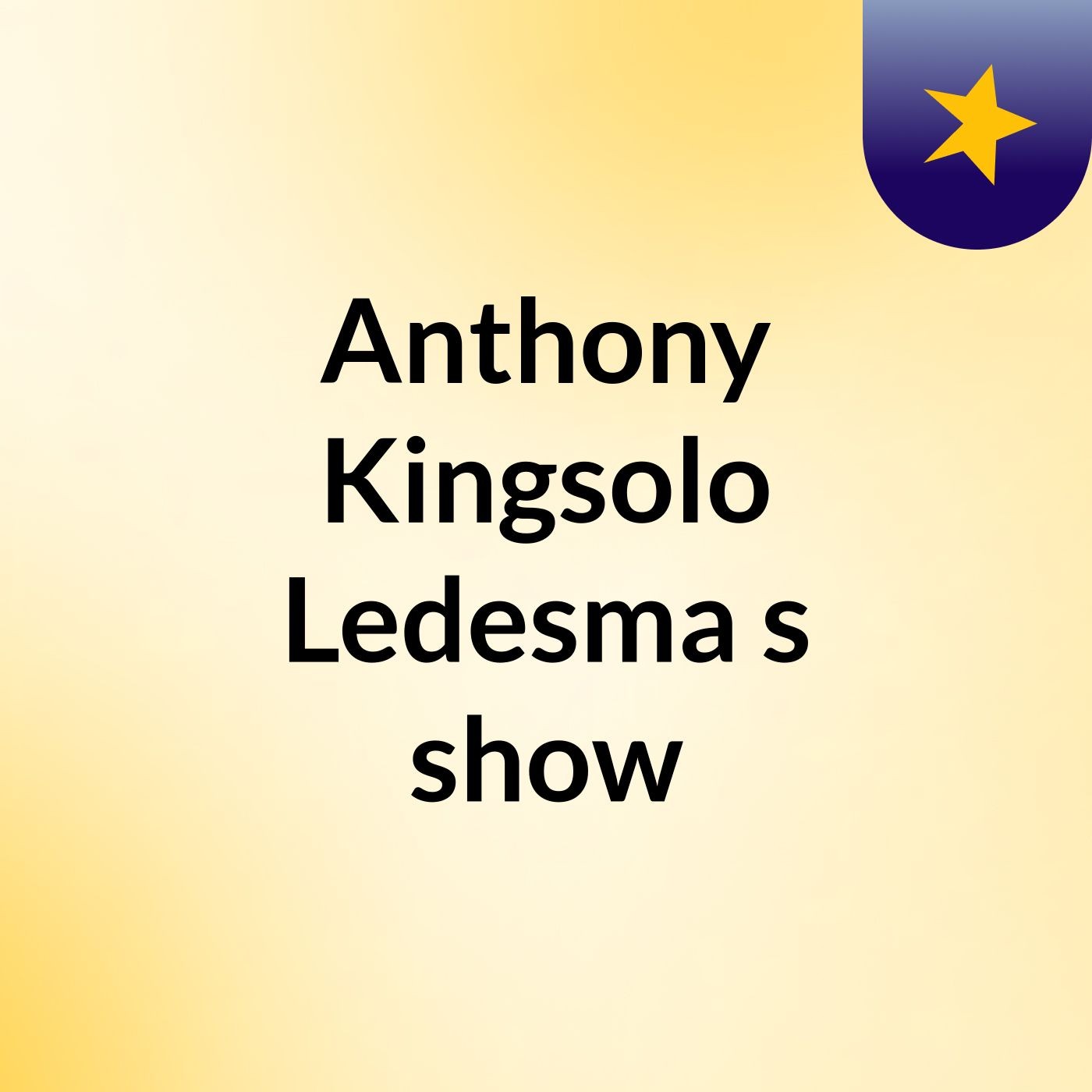 Anthony Kingsolo Ledesma\'s show