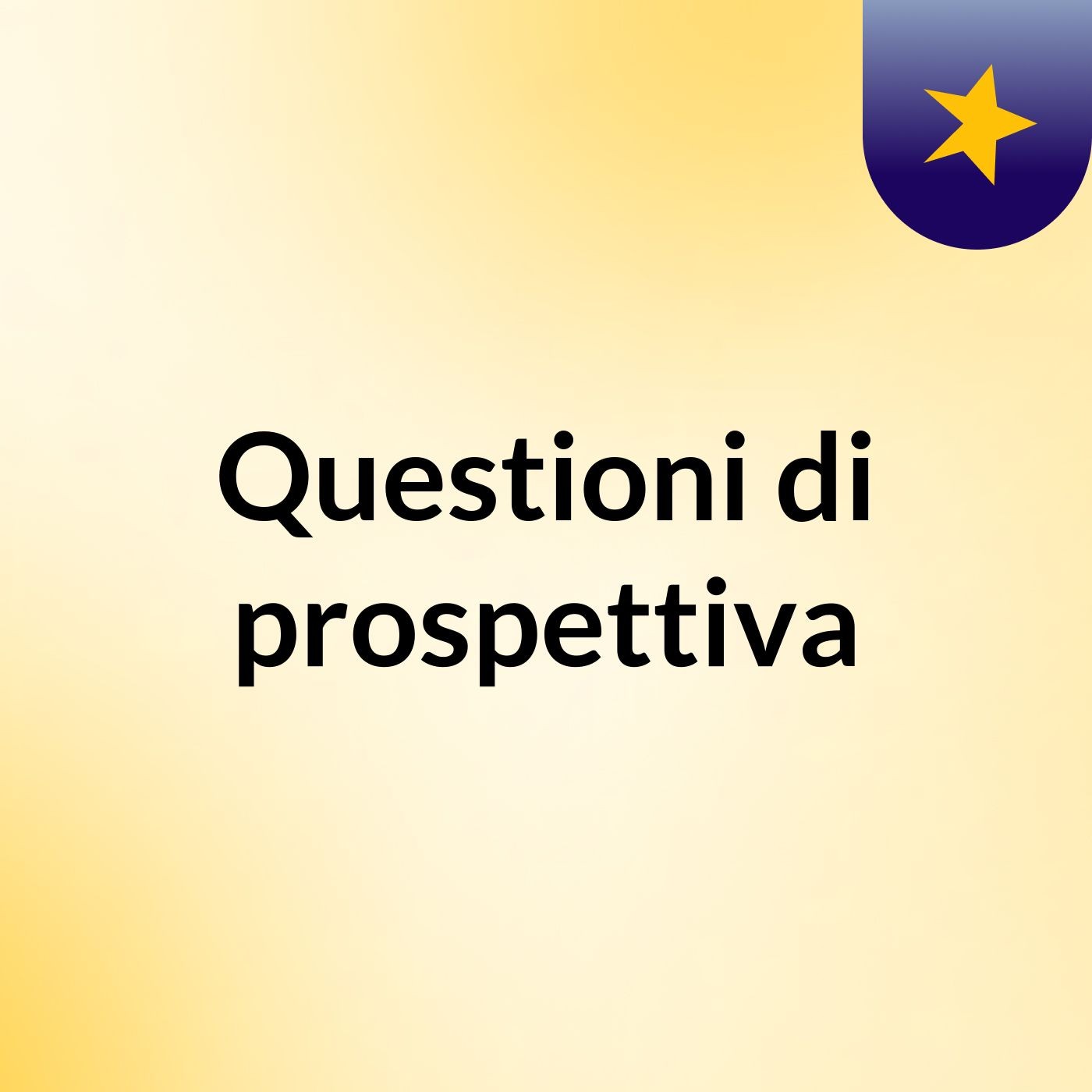 Questioni di prospettiva