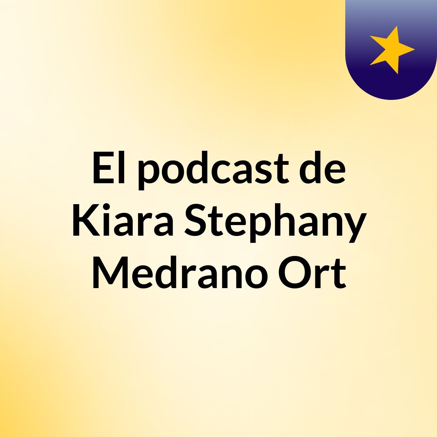 El podcast de Kiara Stephany Medrano Ort