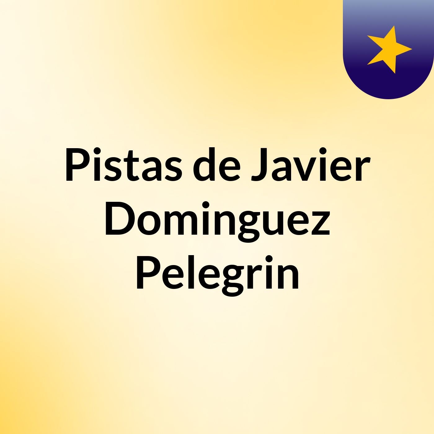 Pistas de Javier Dominguez Pelegrin