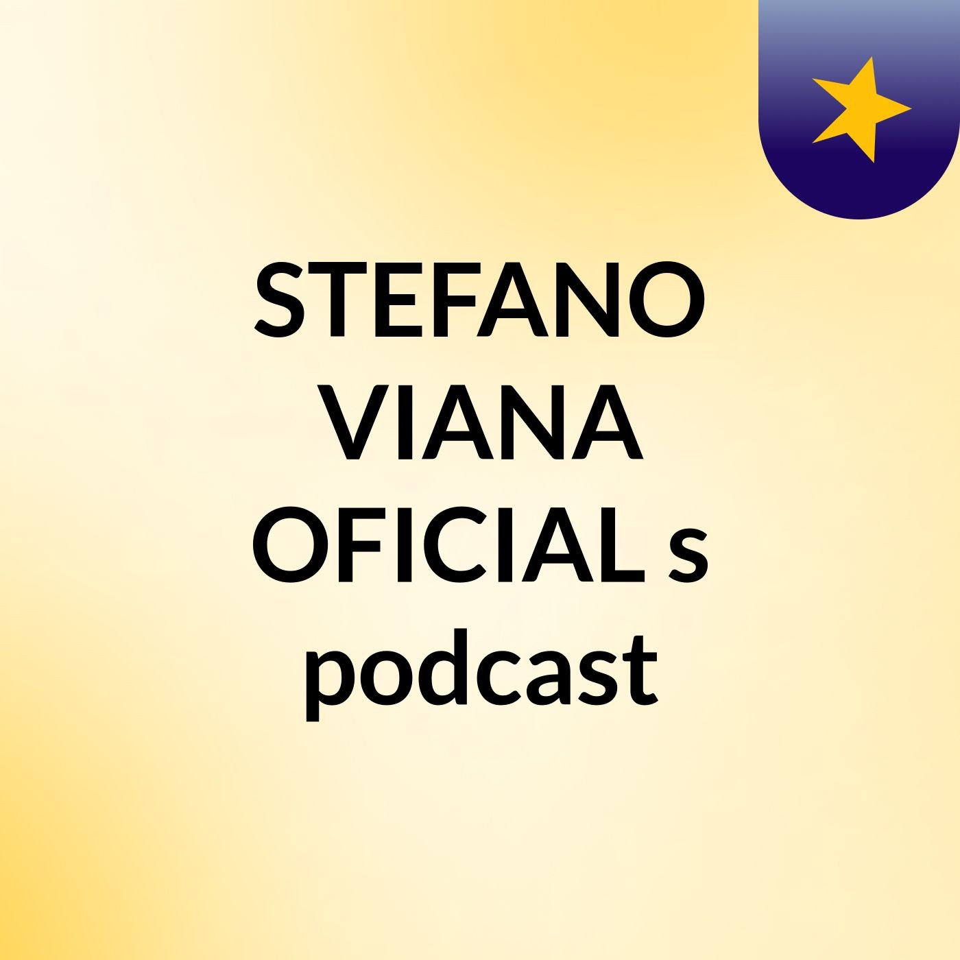 STEFANO VIANA OFICIAL's podcast