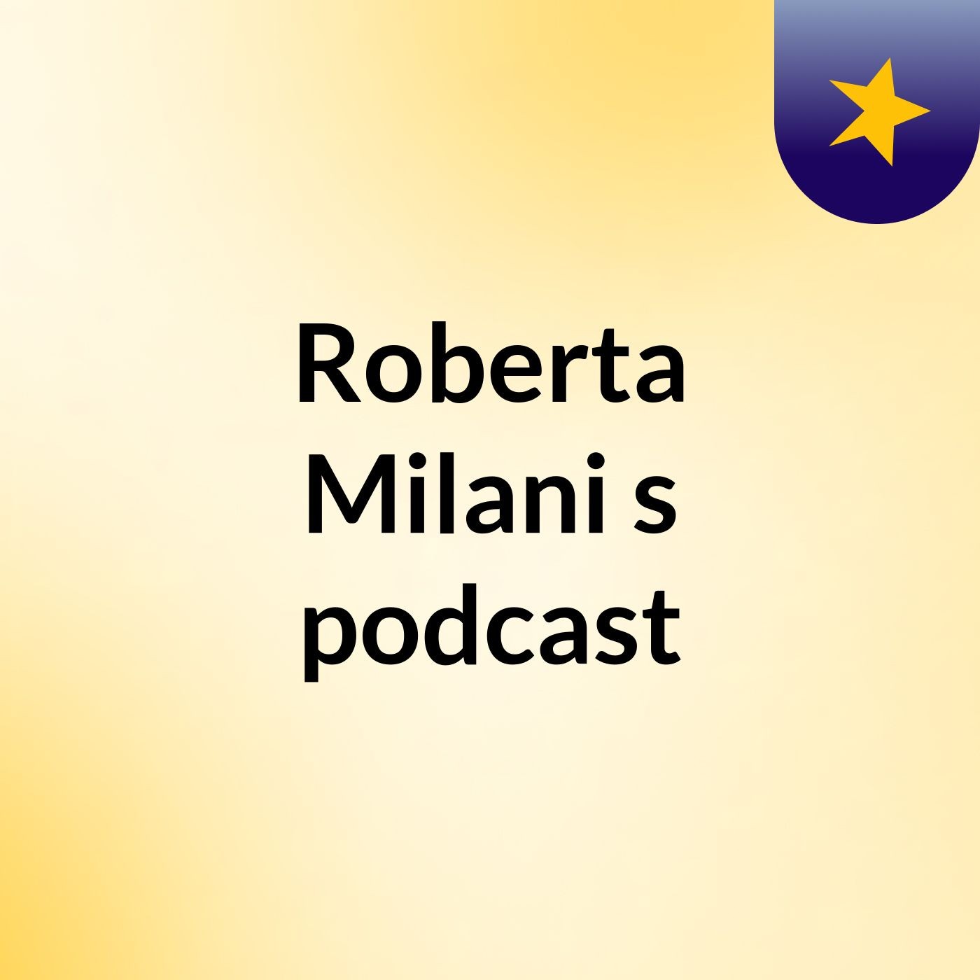 Roberta Milani's podcast