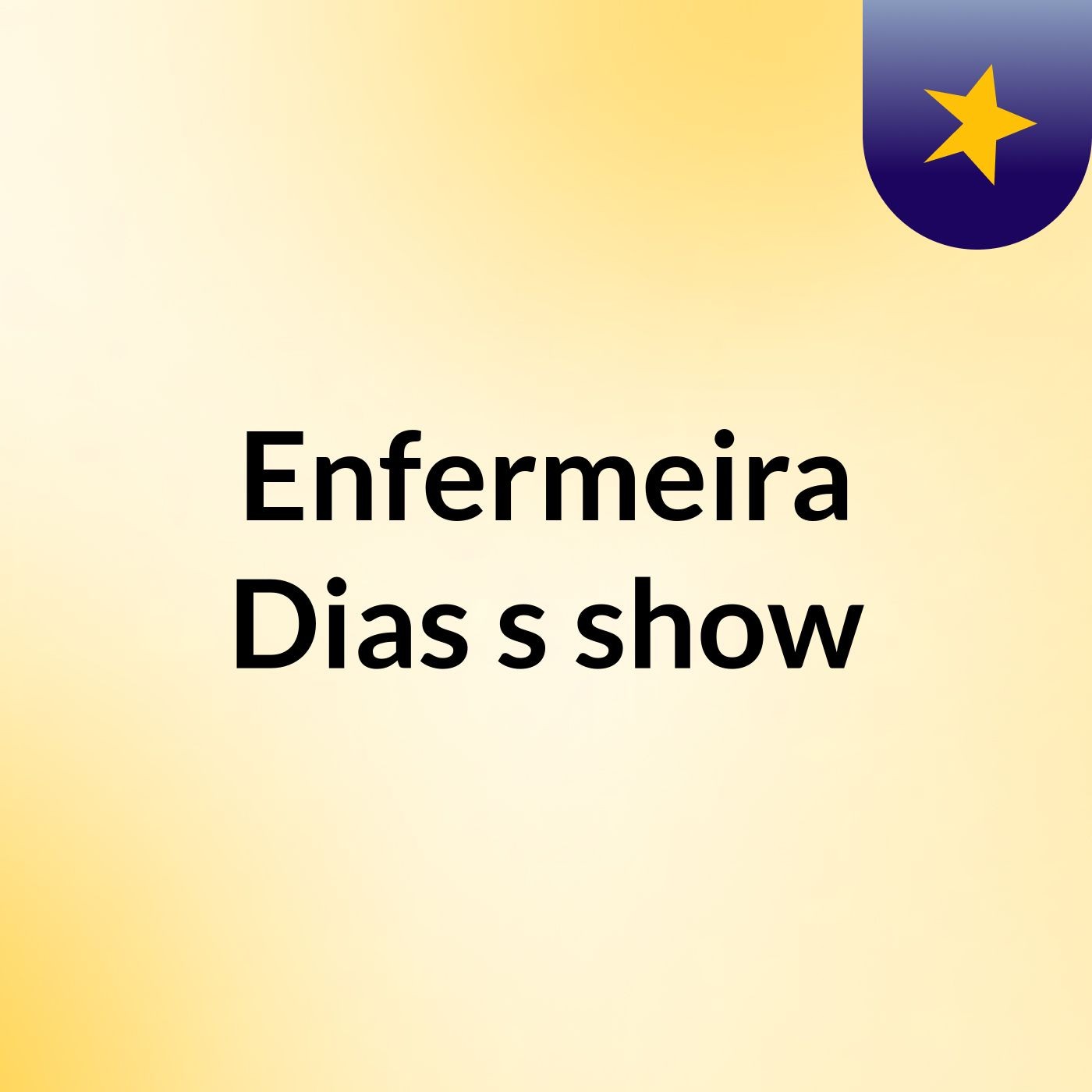 Enfermeira Dias's show