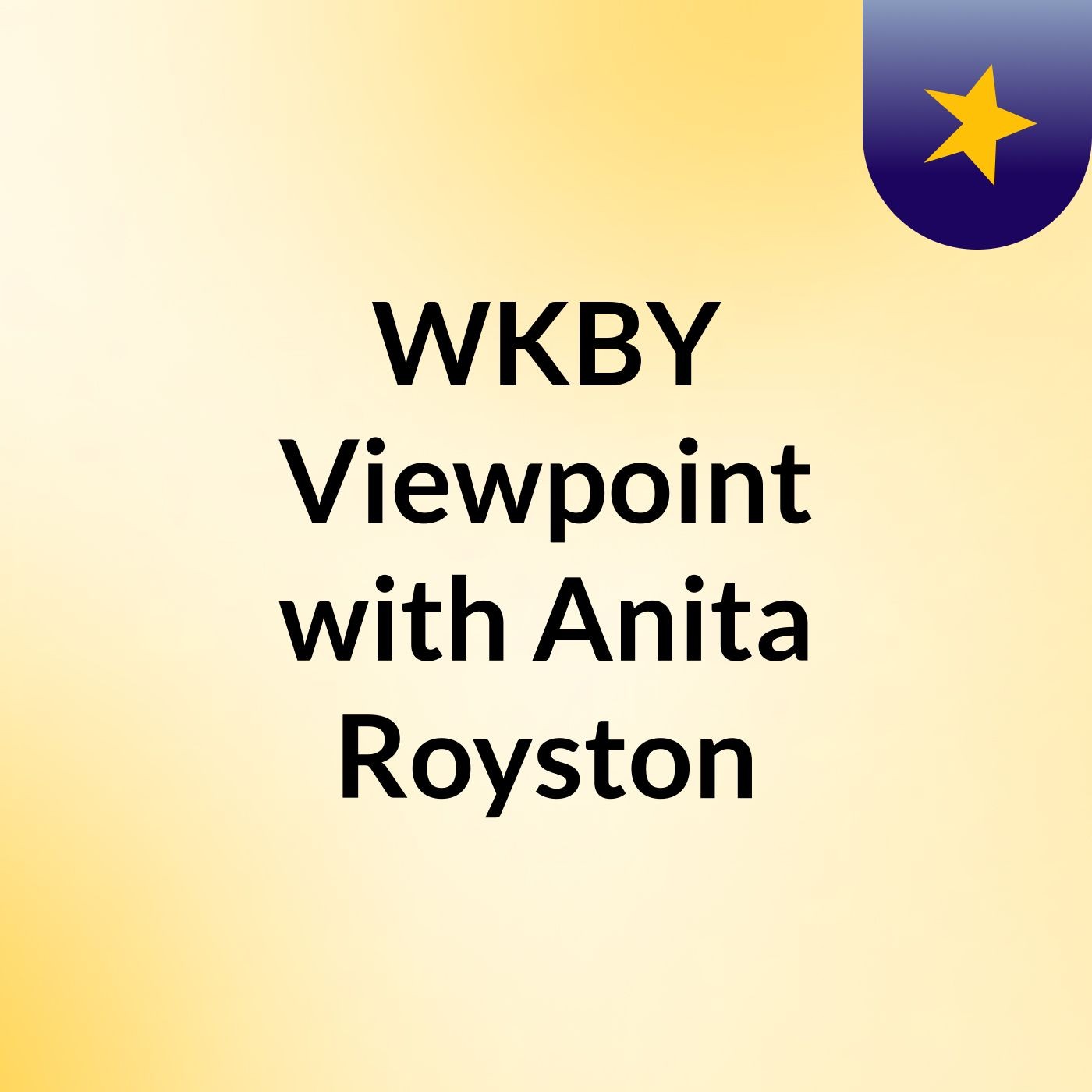 WKBY Viewpoint with Anita Royston