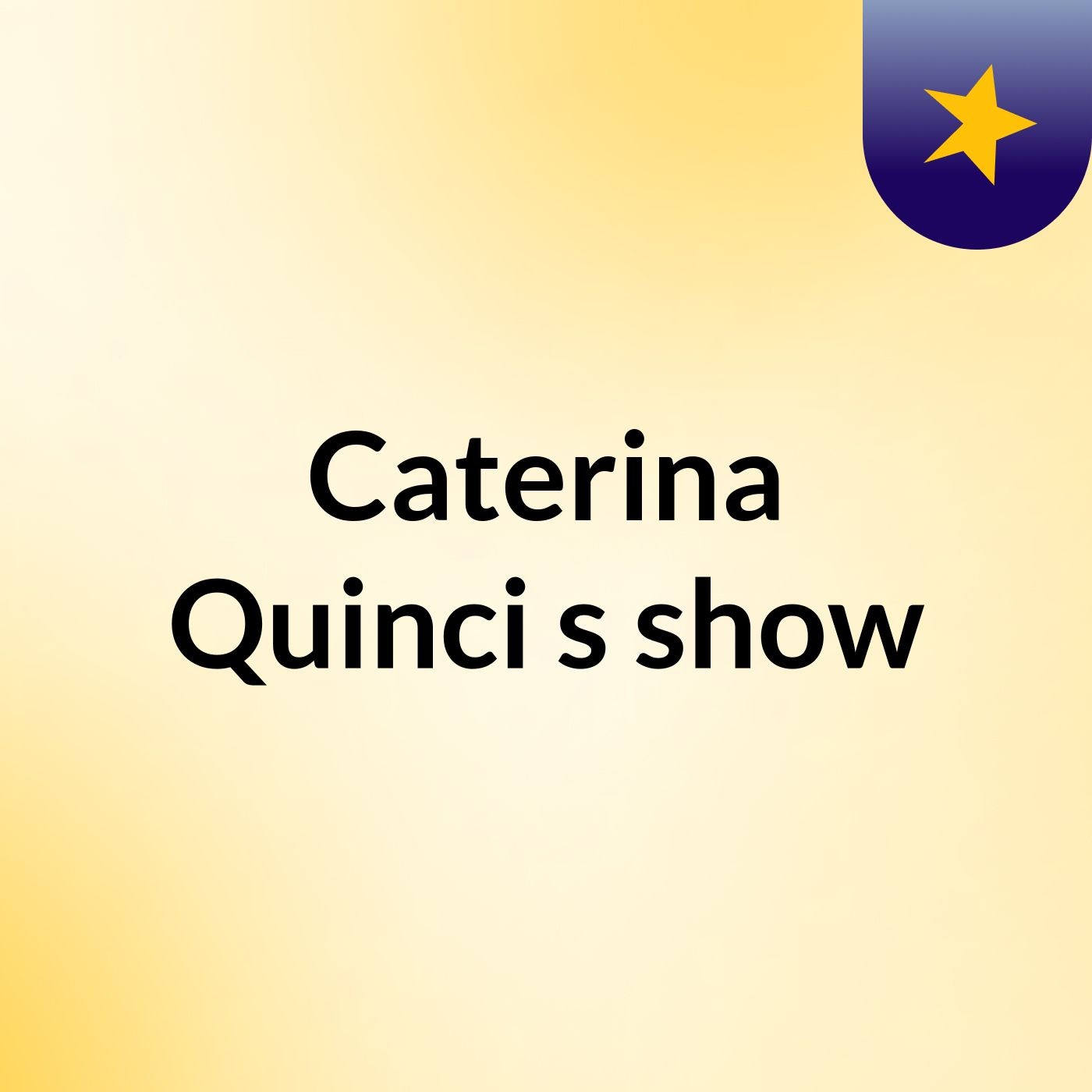 Caterina Quinci's show