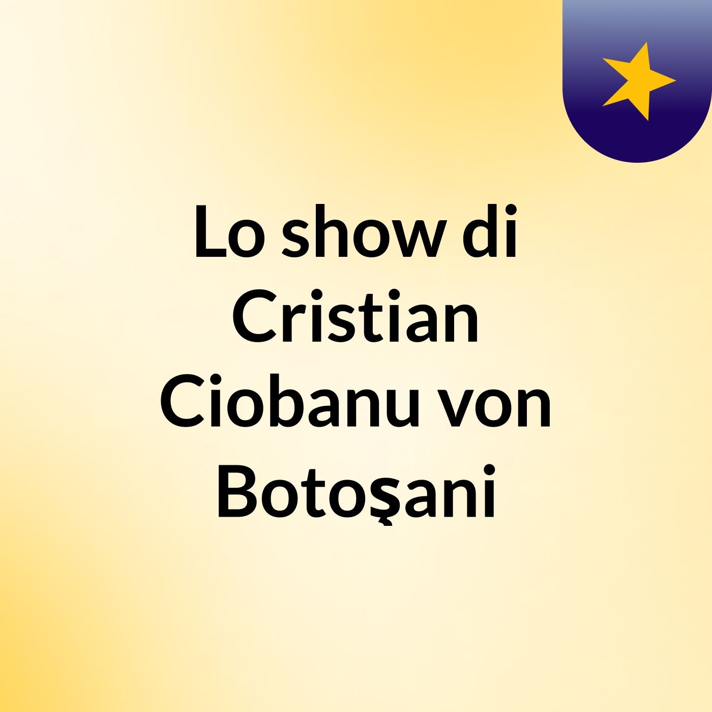 Lo show di Cristian Ciobanu von Botoşani
