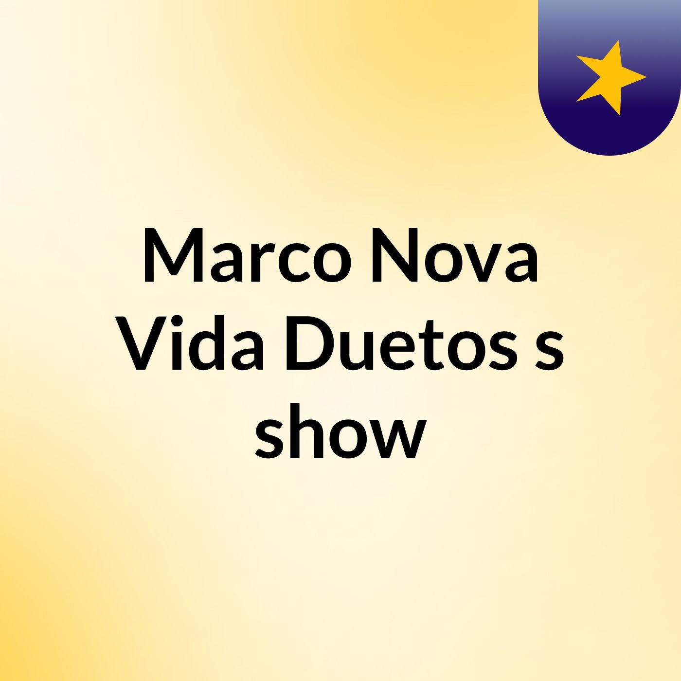 Marco Nova Vida Duetos's show