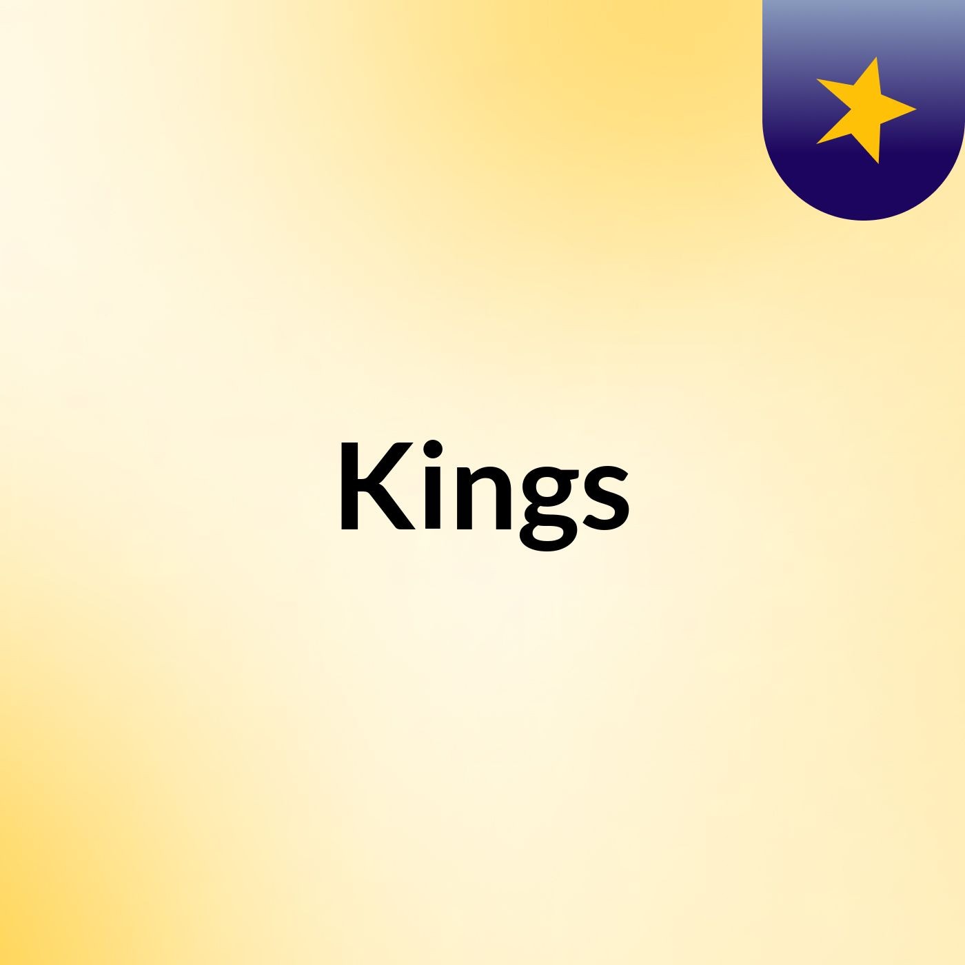 Episode 3 - Kings