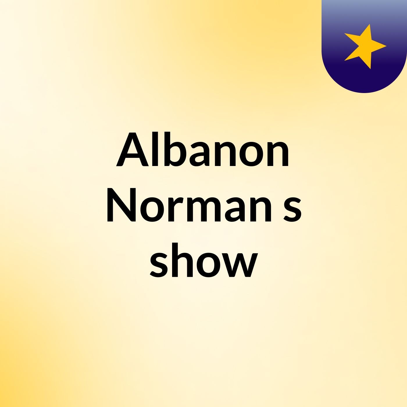 Albanon Norman's show