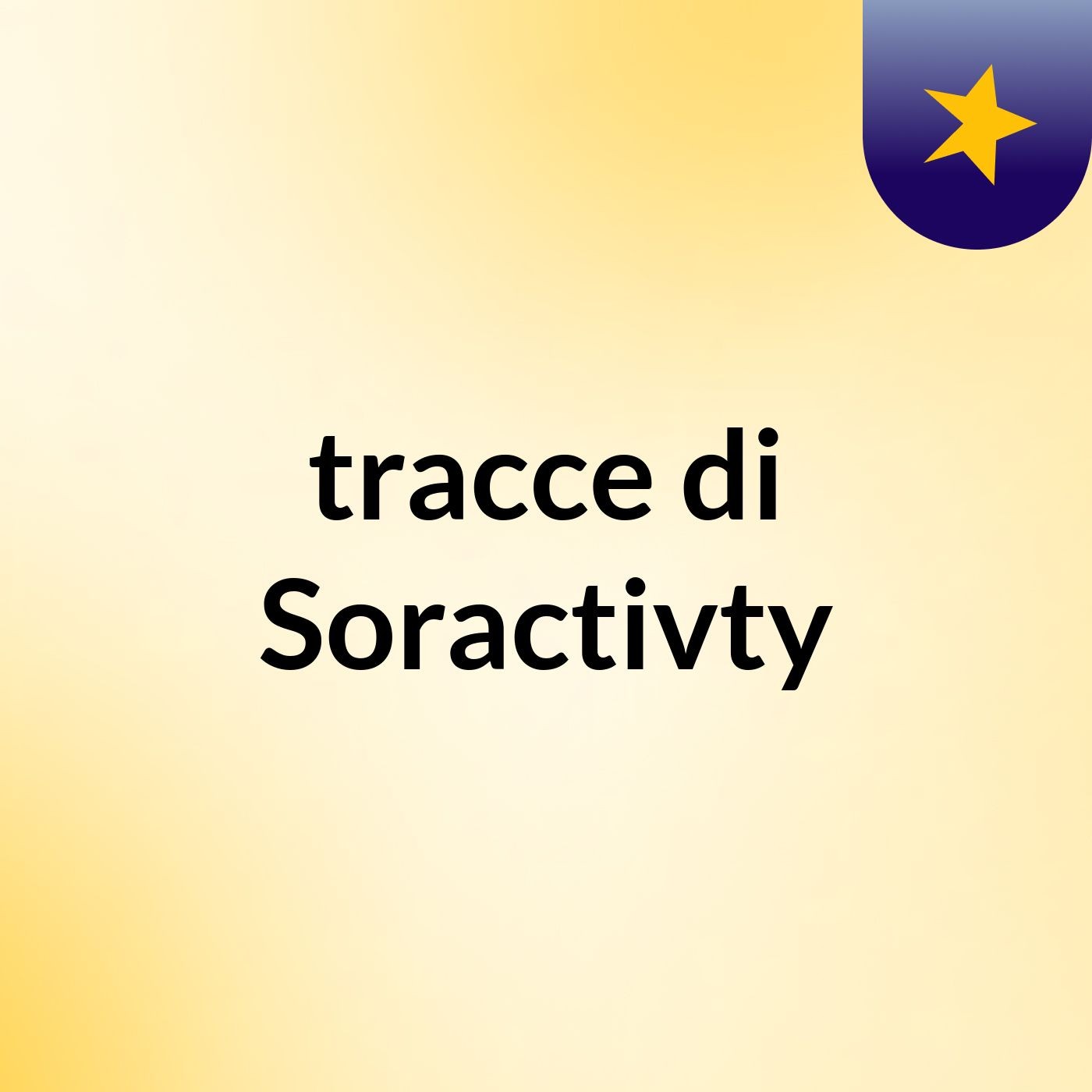 tracce di Soractivty