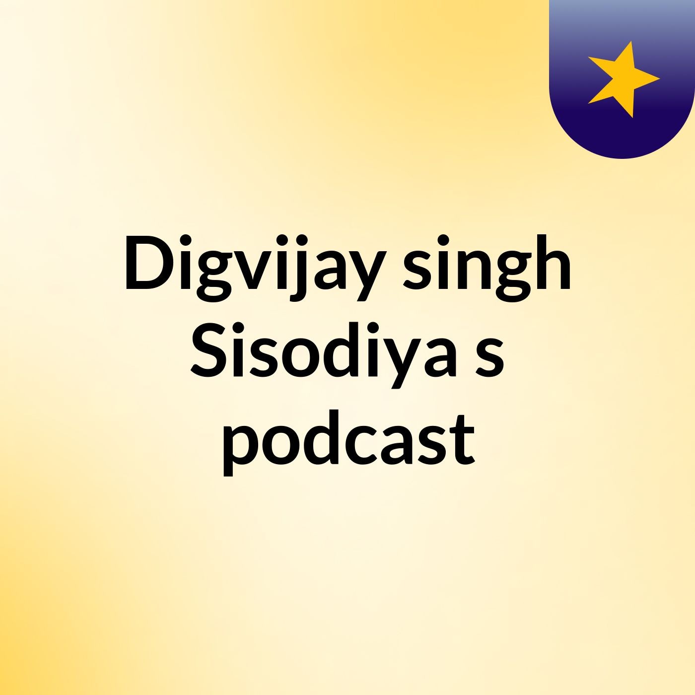 Digvijay singh Sisodiya's podcast