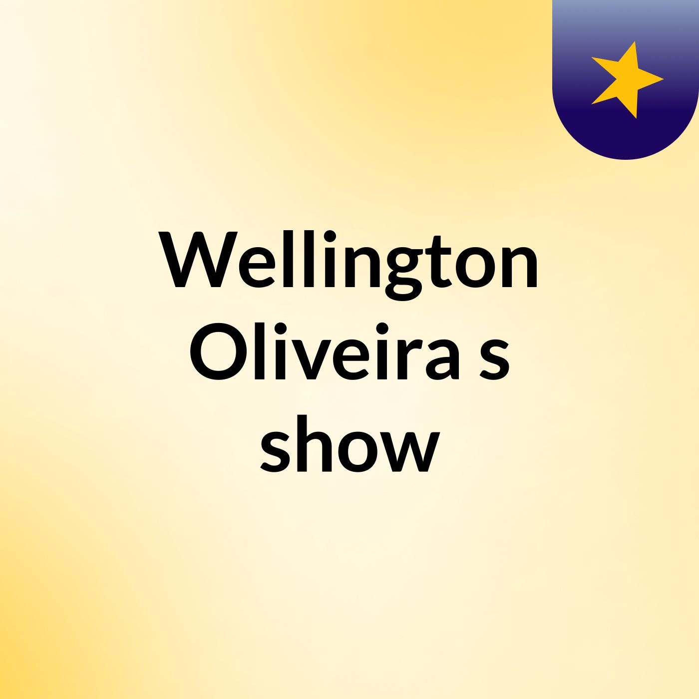 Wellington Oliveira's show