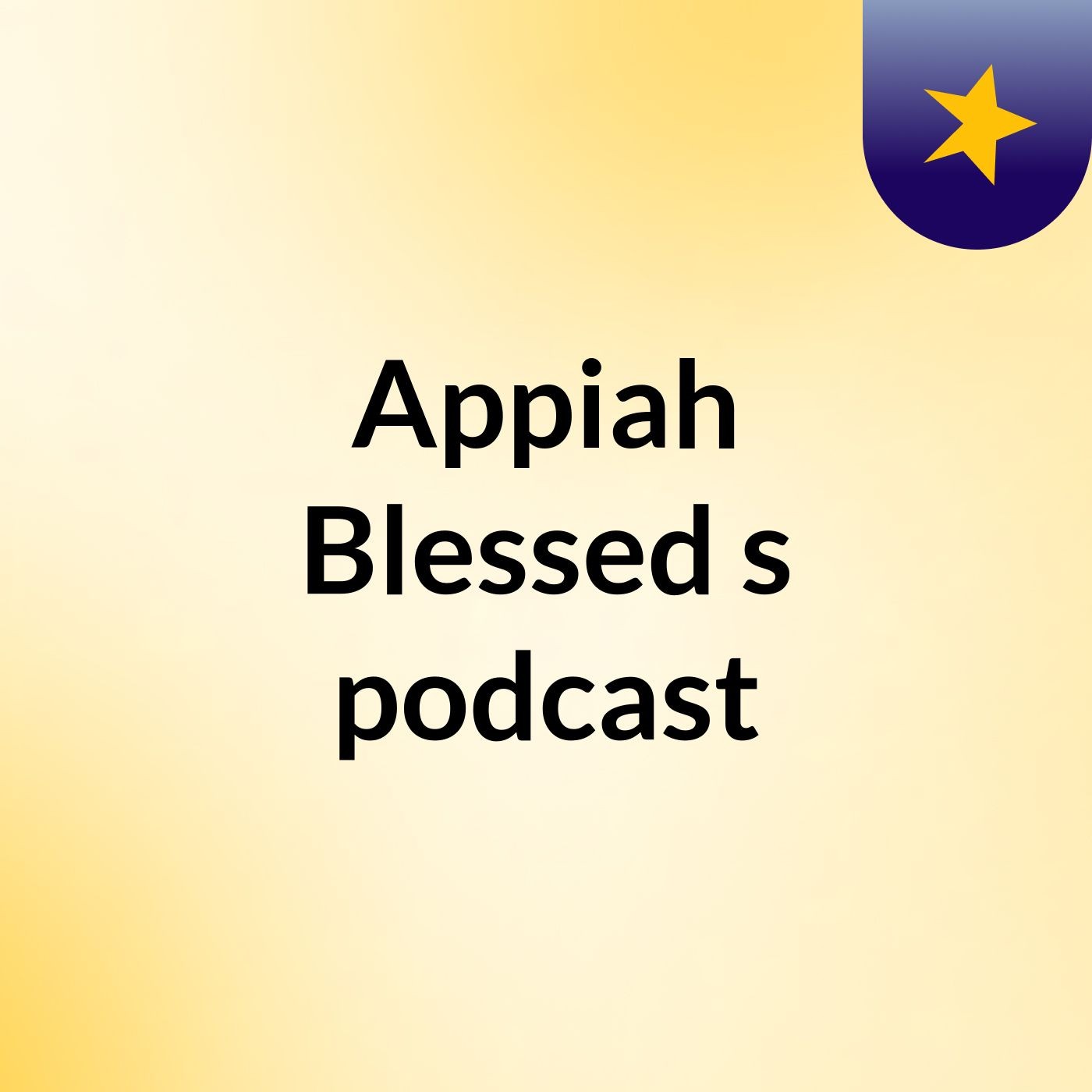 Appiah Blessed's podcast