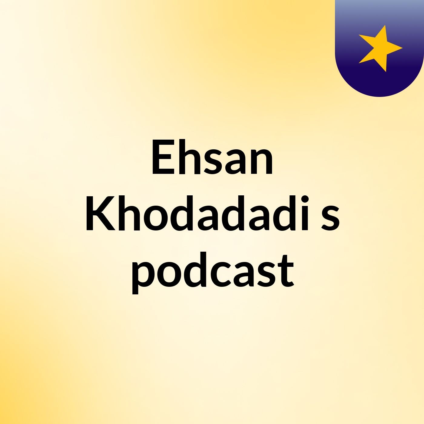 Ehsan Khodadadi's podcast