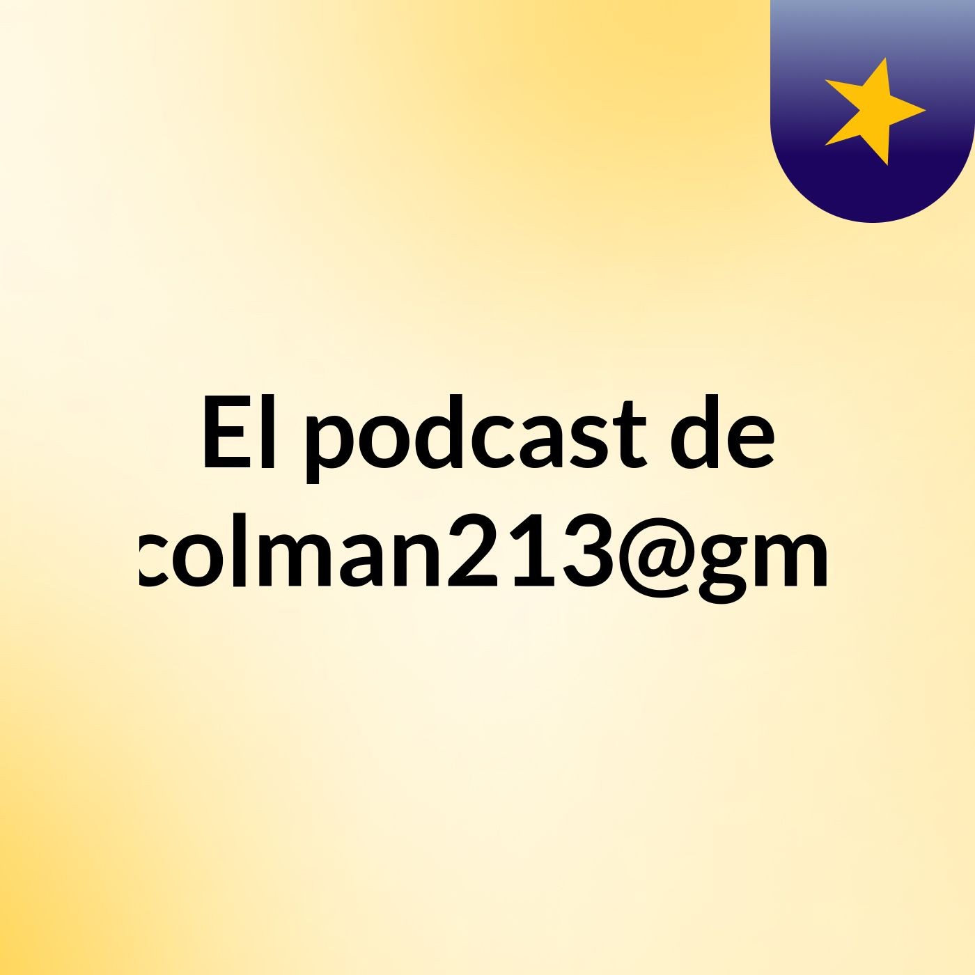El podcast de Noemicolman213@gmail.com podcast artwork