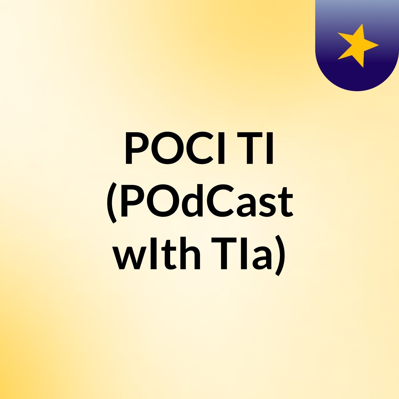 POCI TI (POdCast wIth TIa)