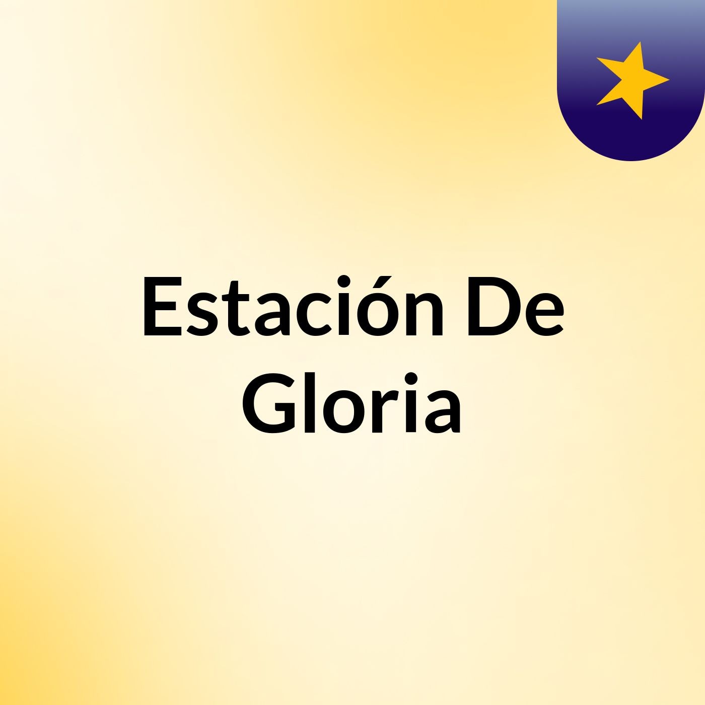 Estación De Gloria