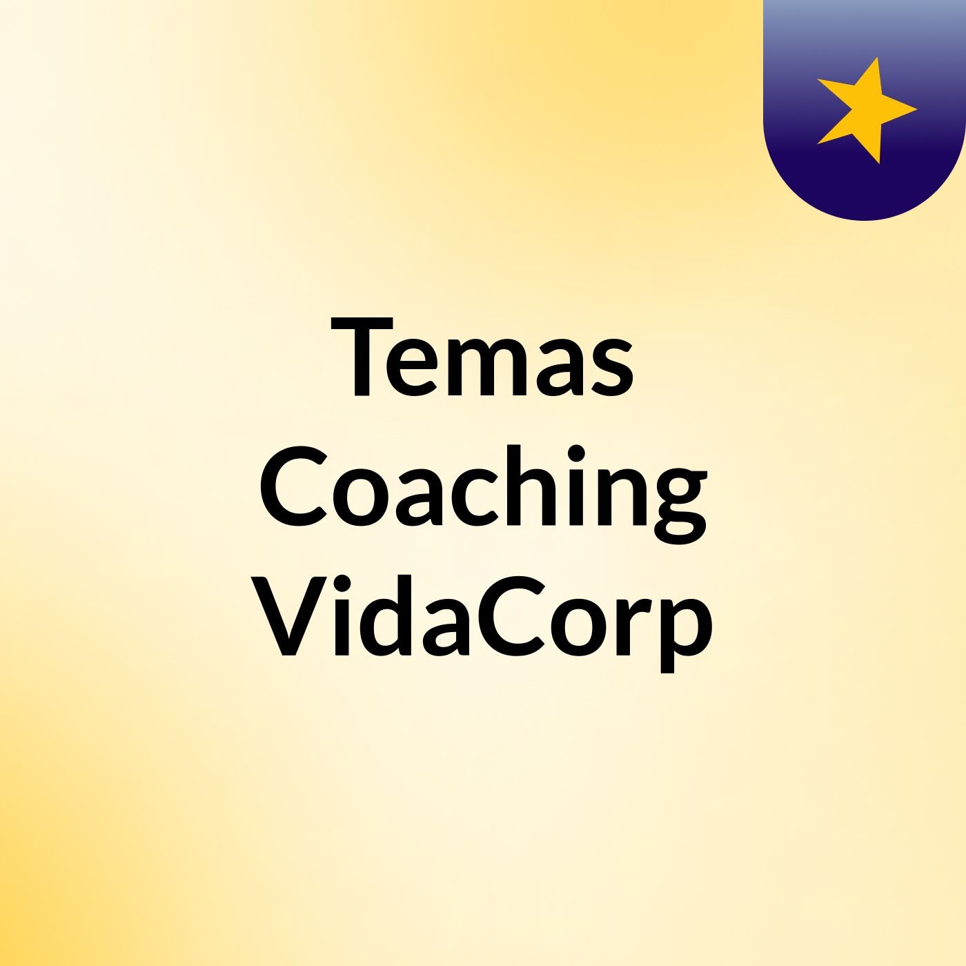 Temas Coaching VidaCorp