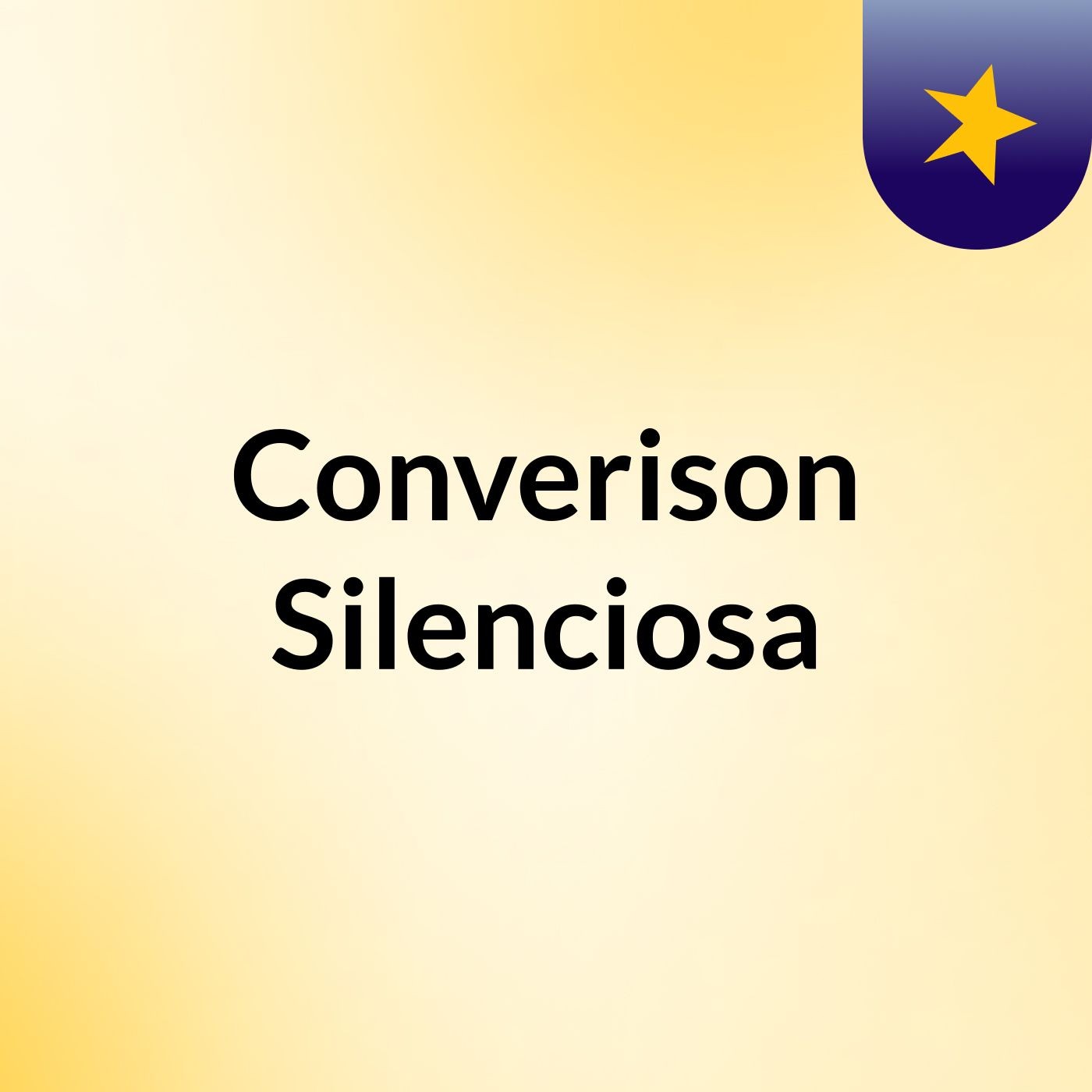 Converison Silenciosa