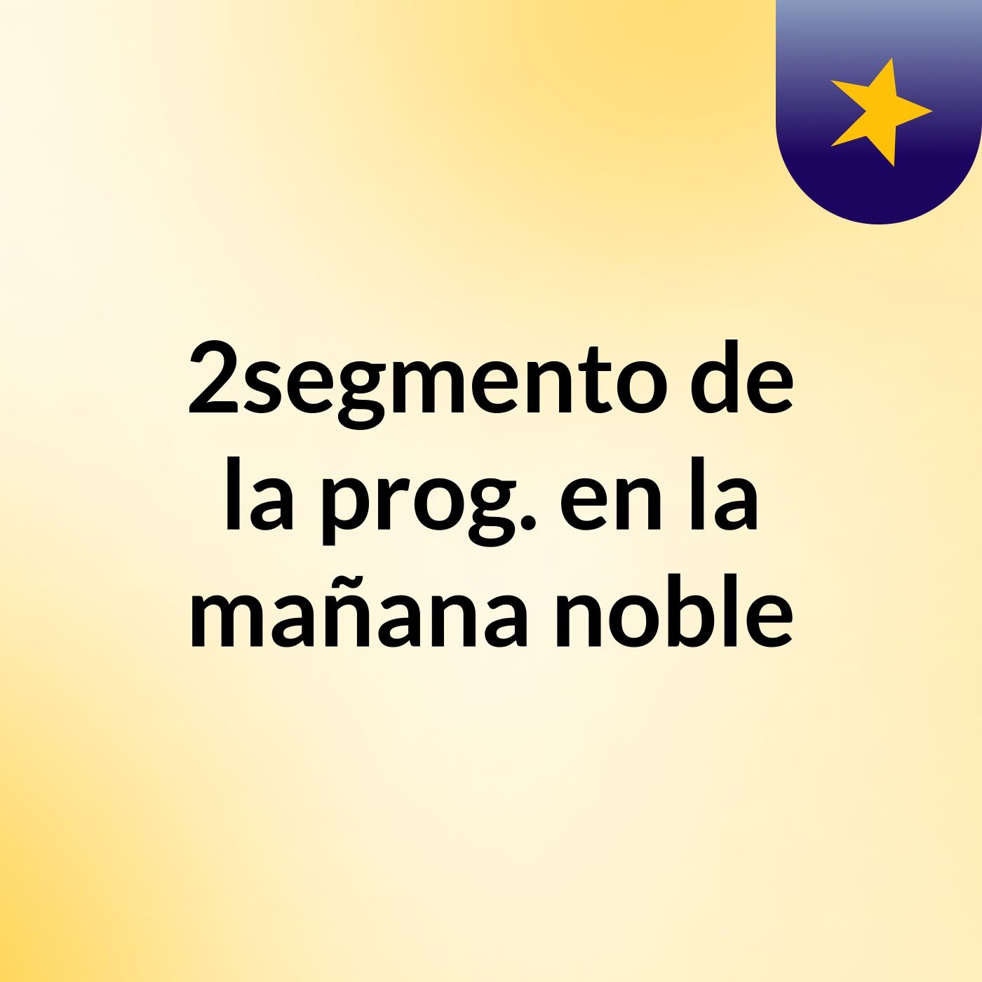 2 - segmento programacion noble fm