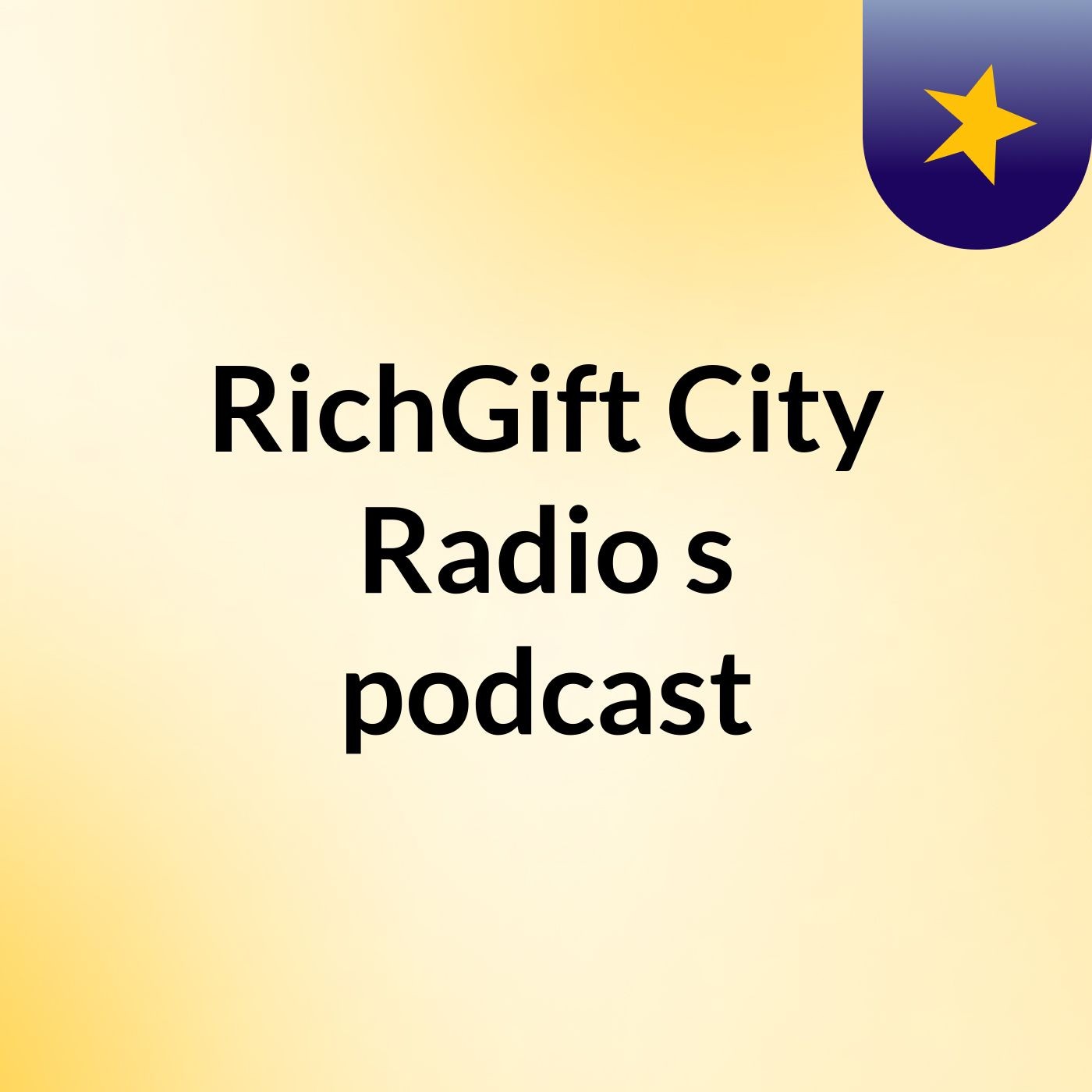 RichGift City Radio's podcast