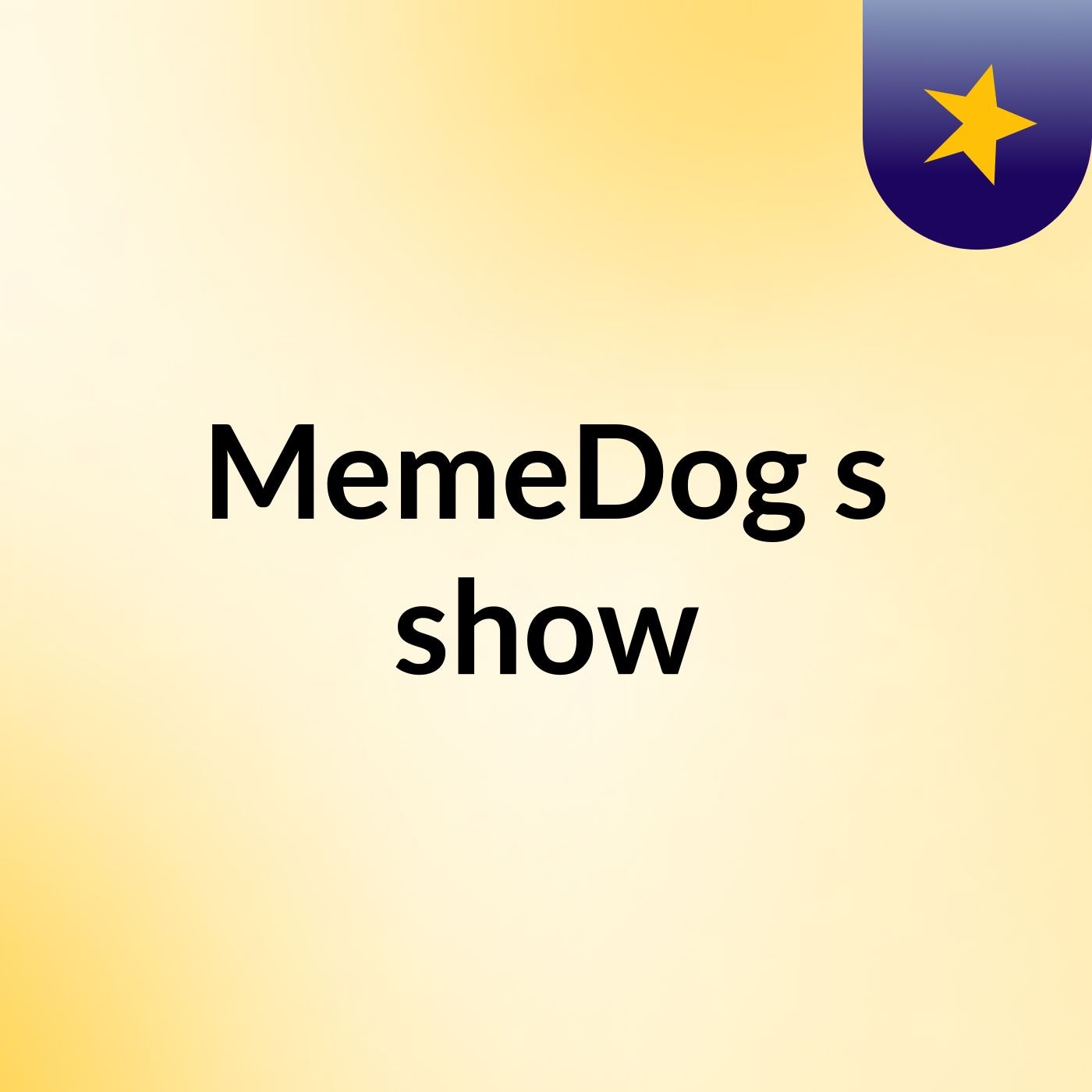 MemeDog's show