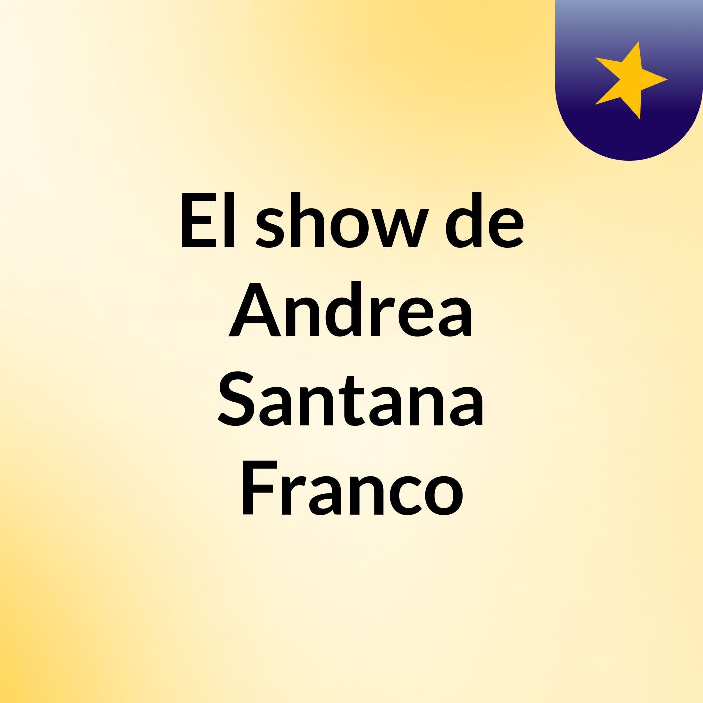 El show de Andrea Santana Franco