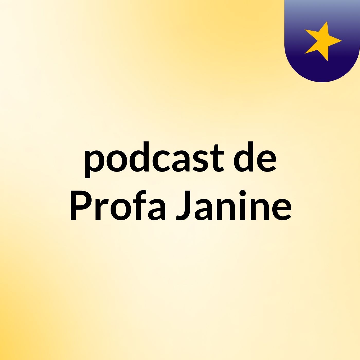 podcast de Profa Janine