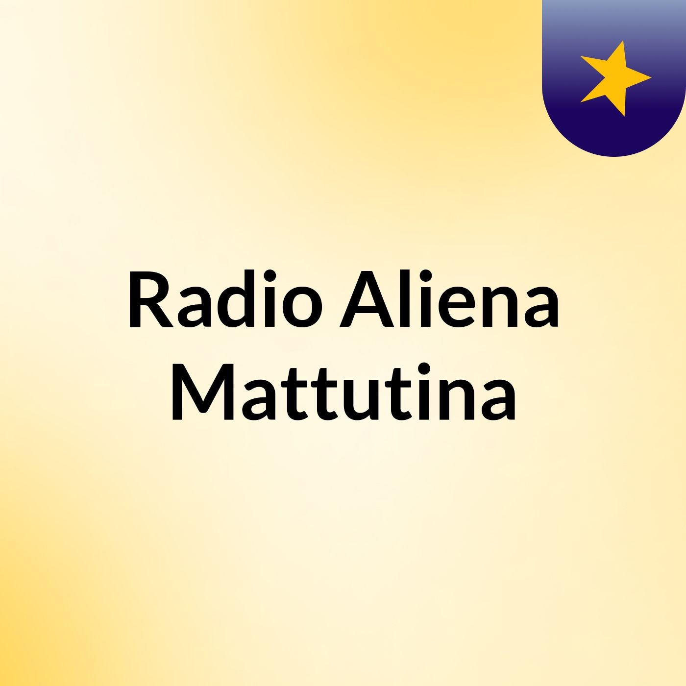 Radio Aliena Mattutina
