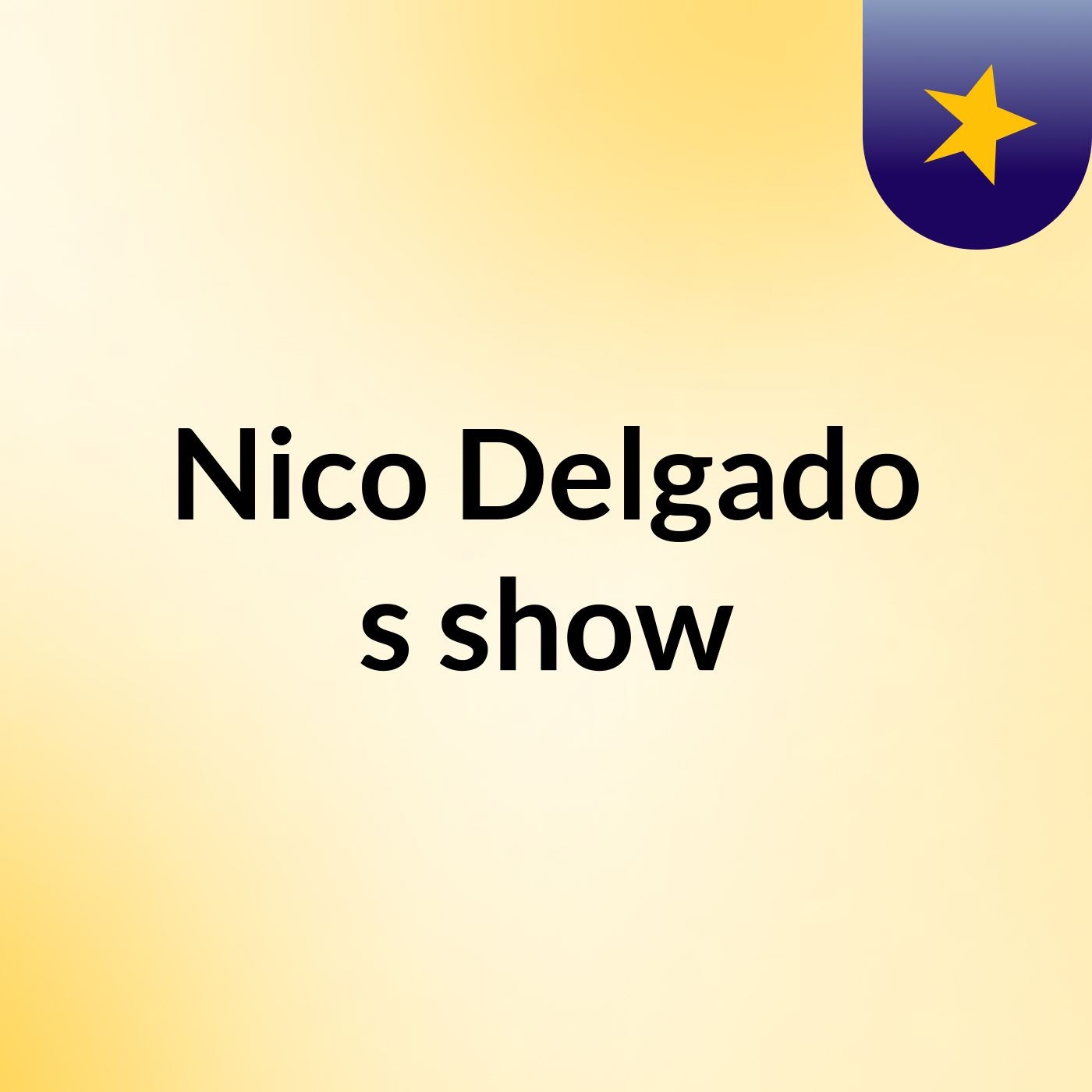 Nico Delgado's show