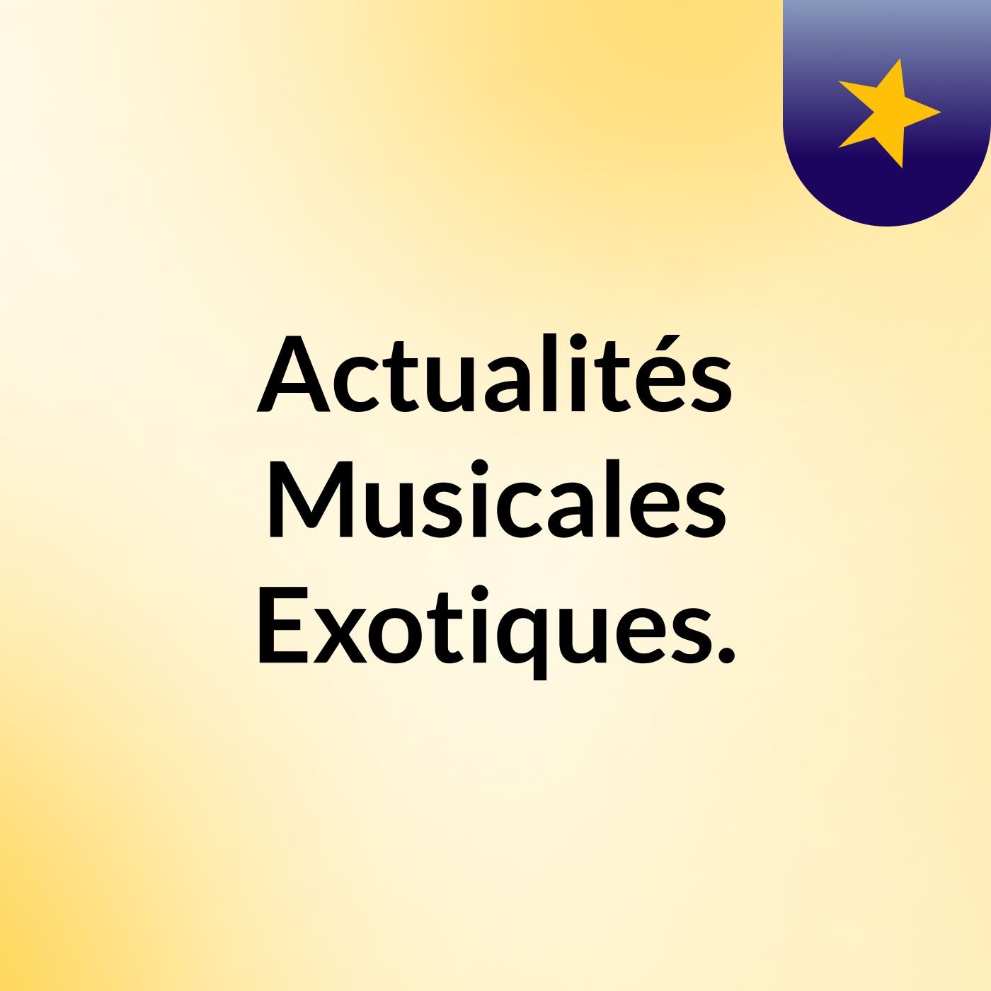 Actualités Musicales Exotiques.