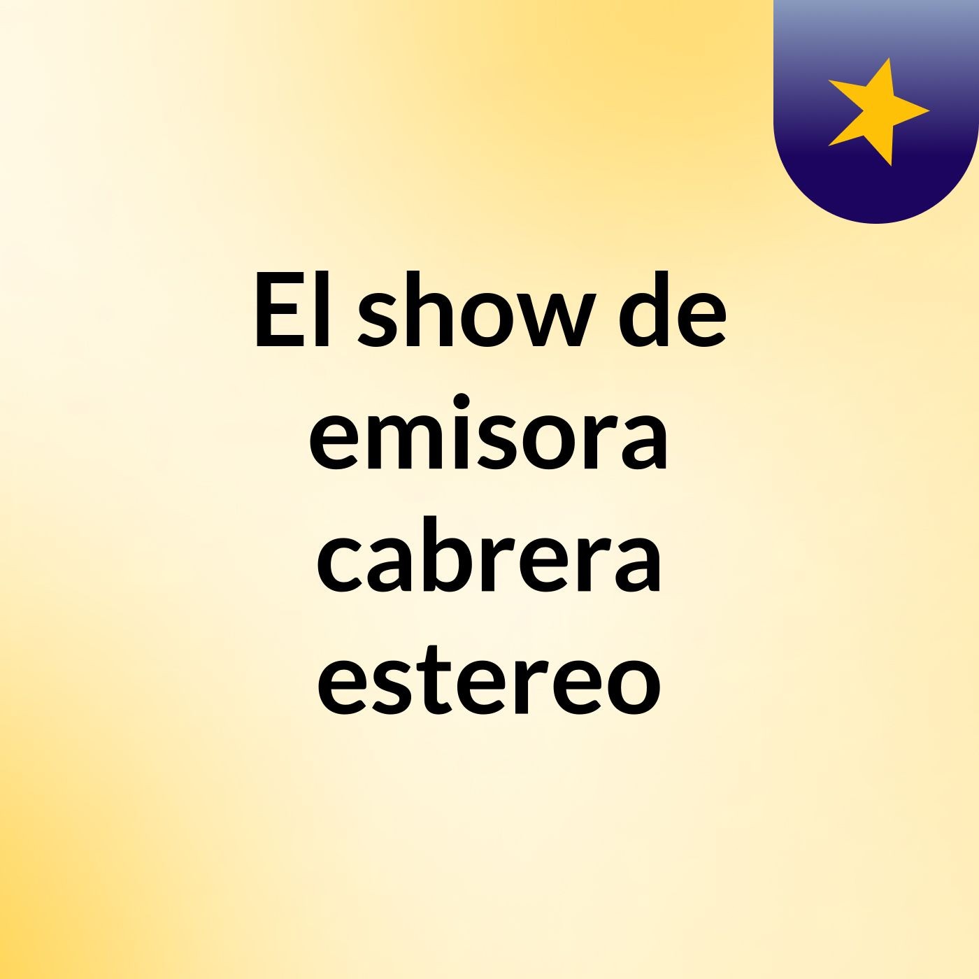 El show de emisora cabrera estereo