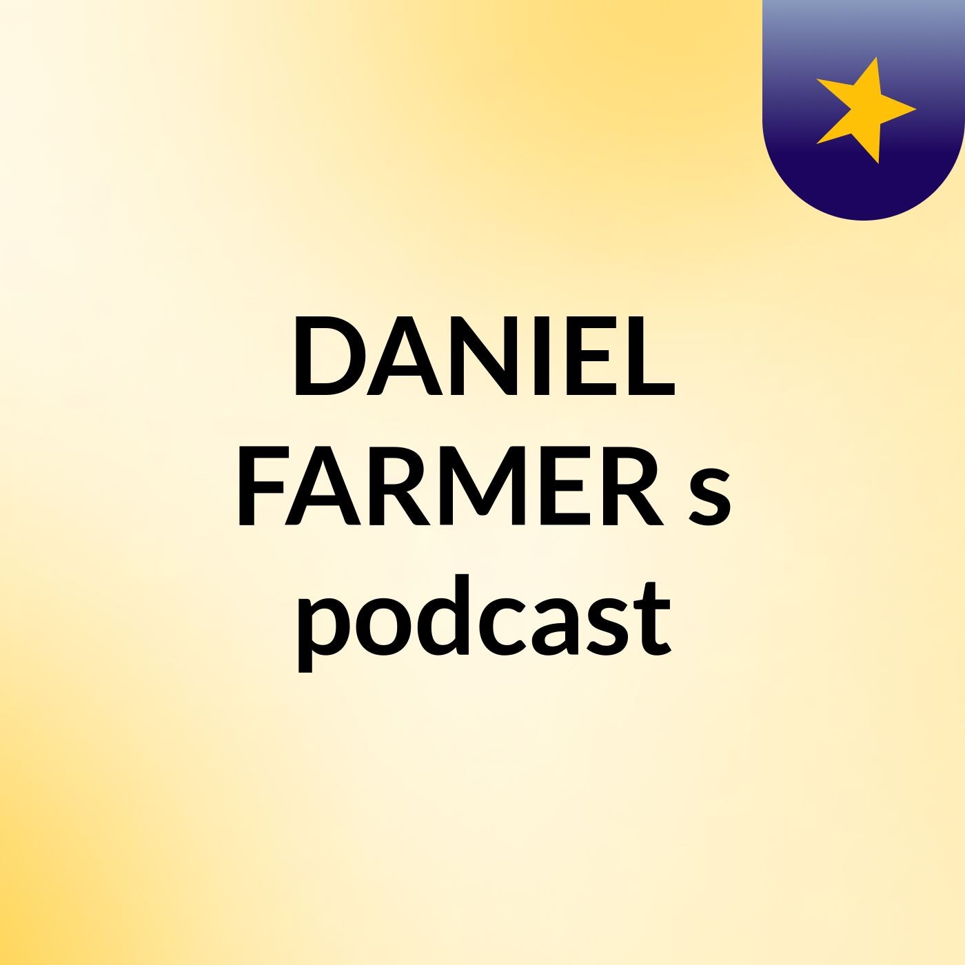 Episode 2 - DANIEL FARMER's podcast
