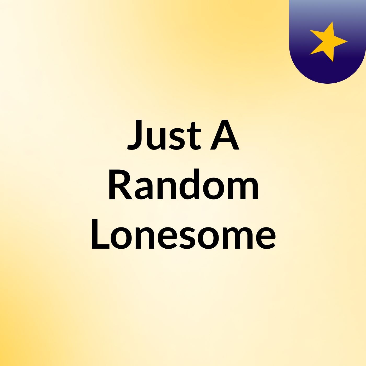 Just A Random Lonesome podcast artwork
