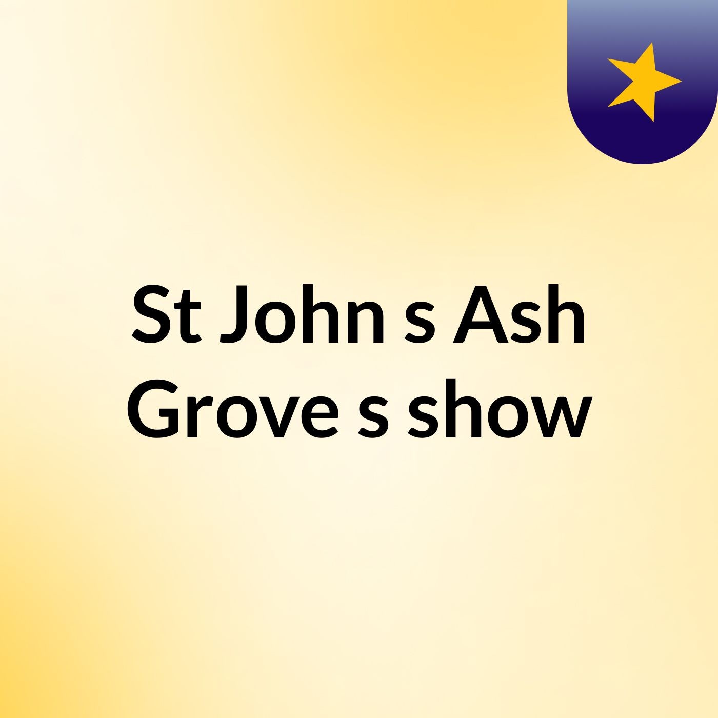 St John's Ash Grove's show