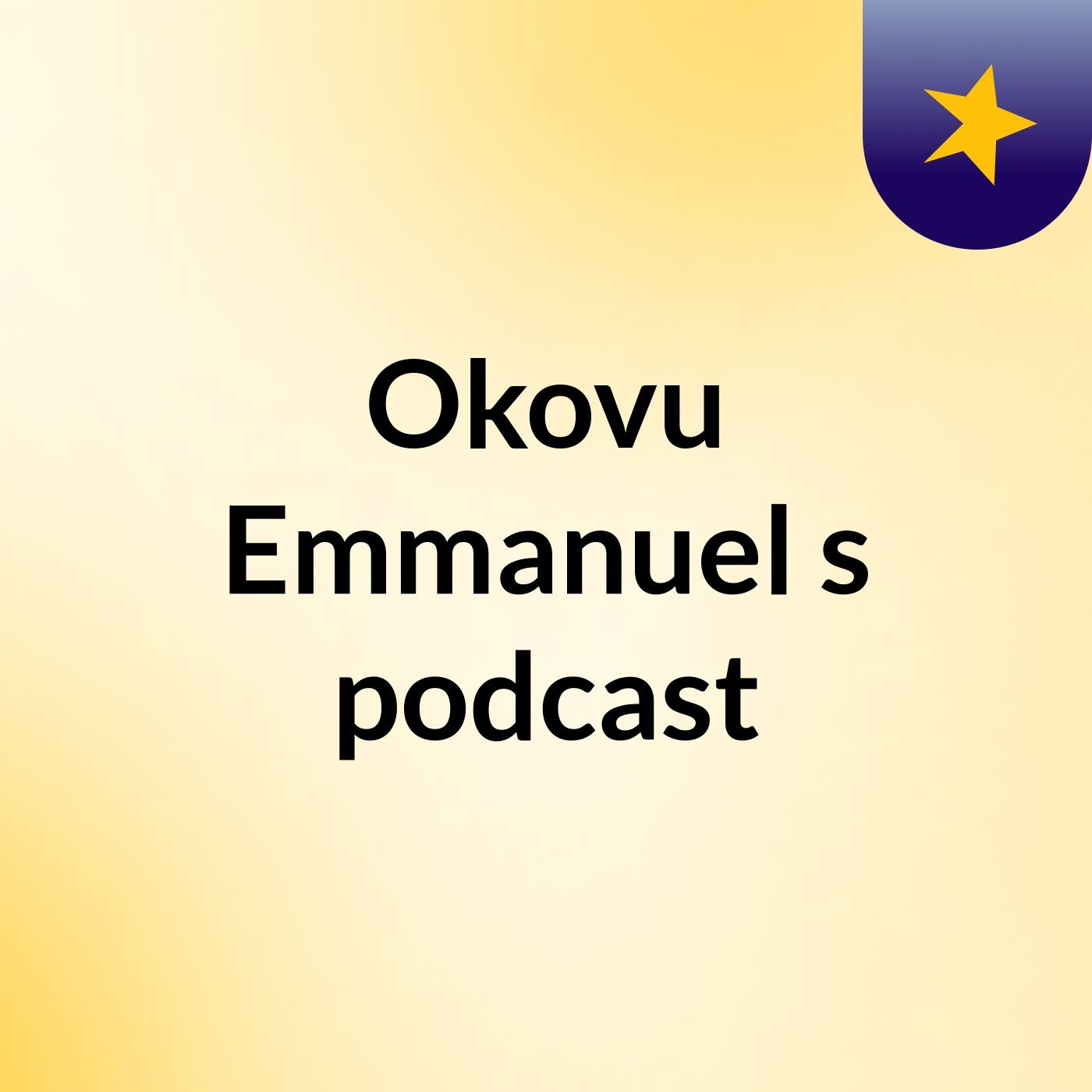 Okovu Emmanuel's podcast