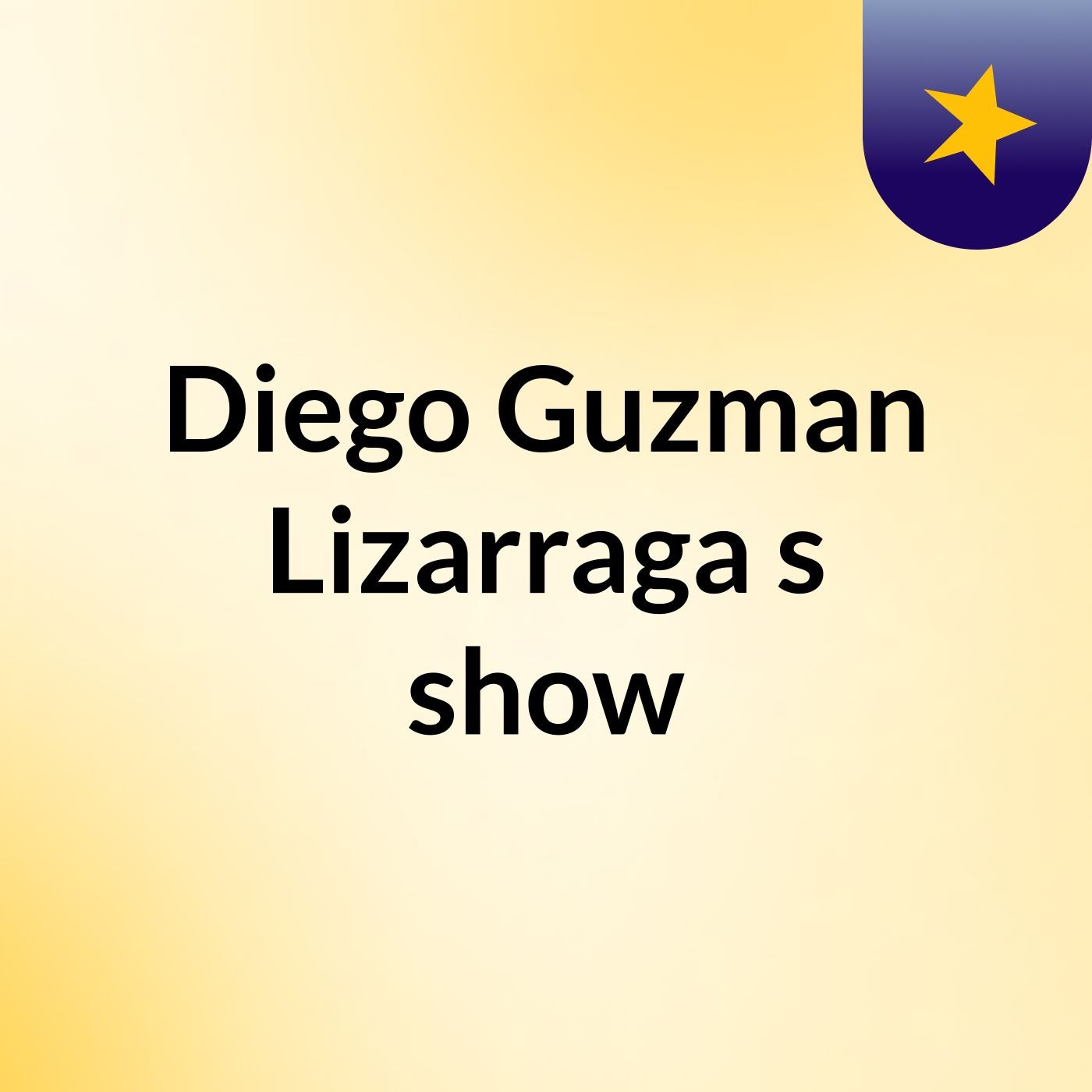 Diego Guzman Lizarraga's show