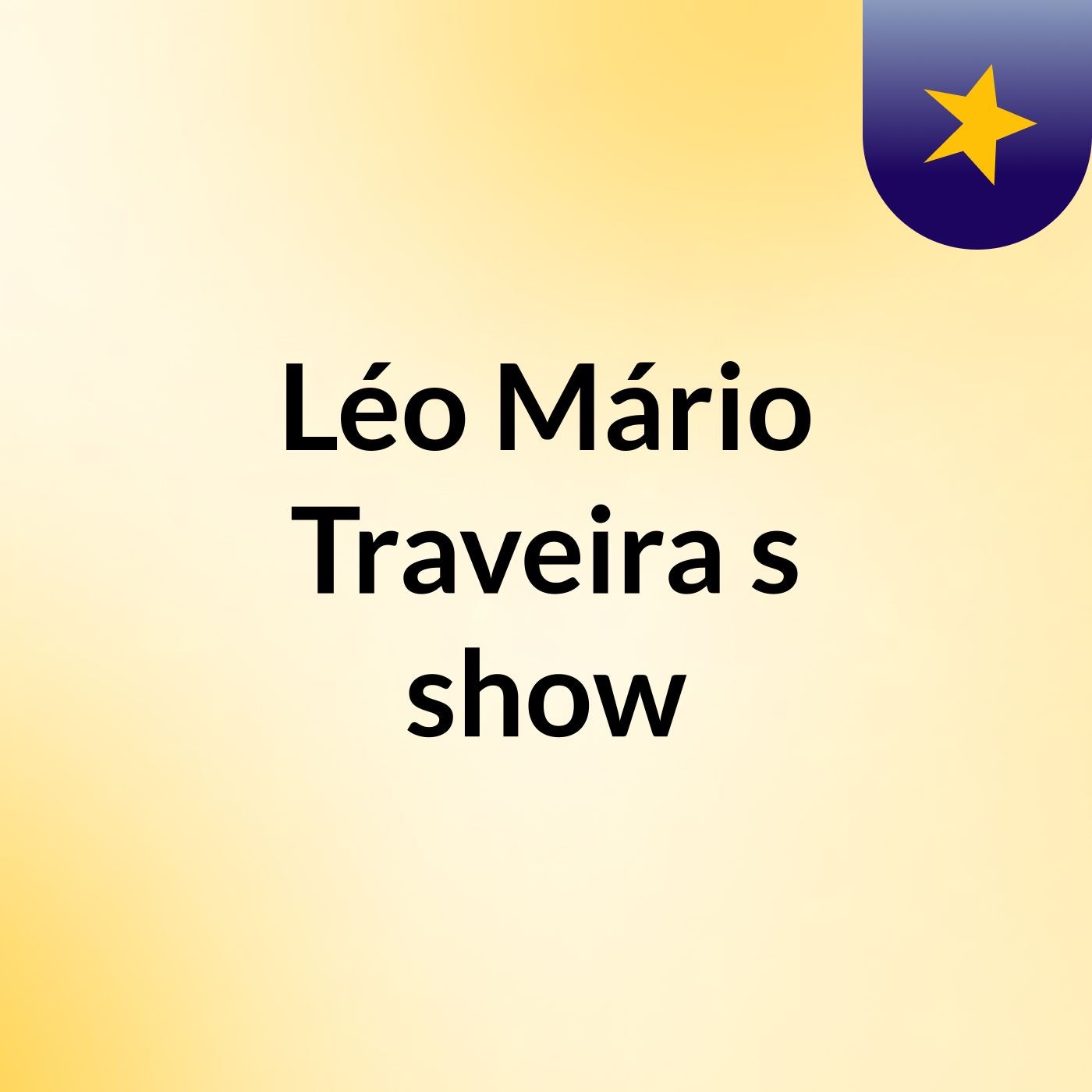 Léo Mário Traveira's show