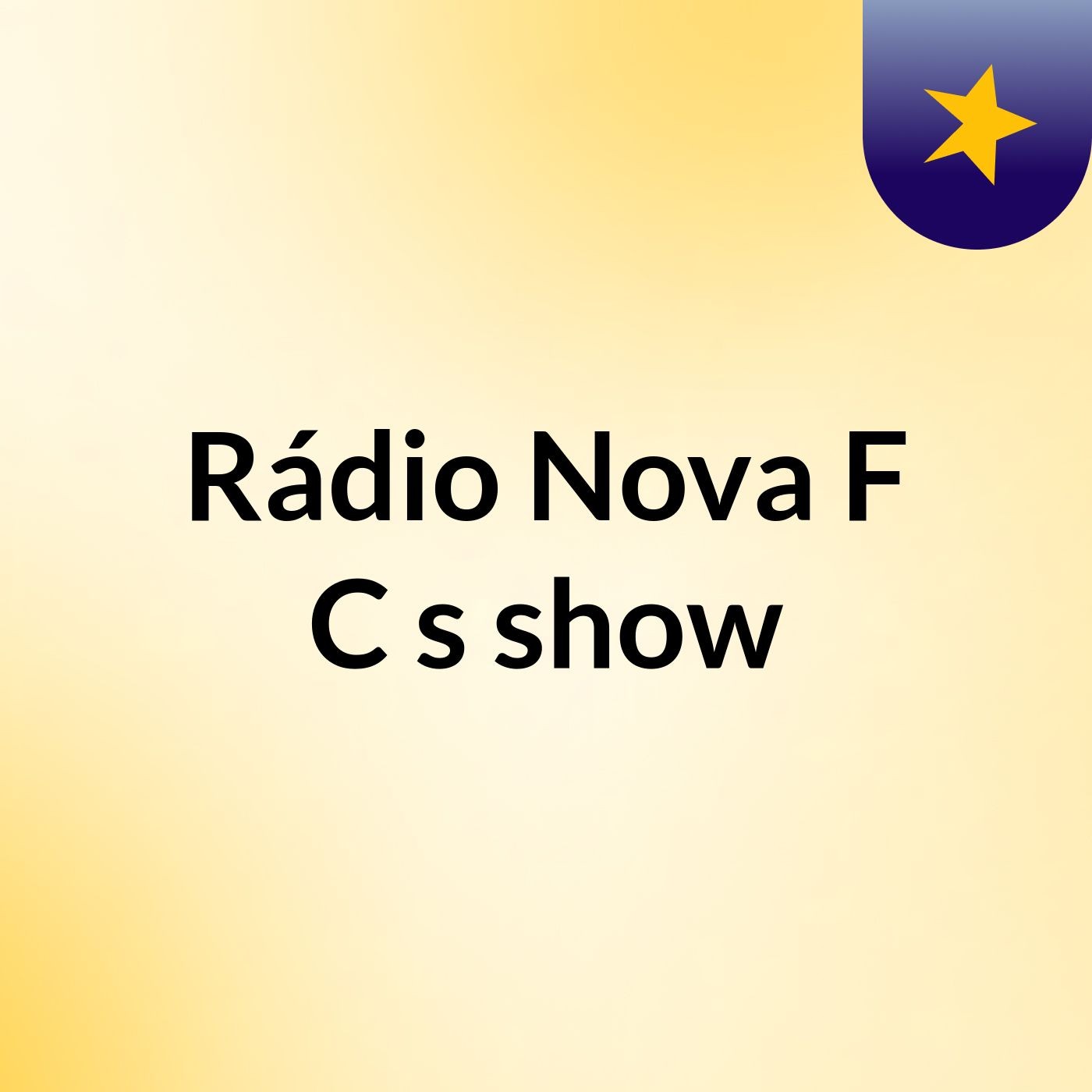 Rádio Nova F C's show