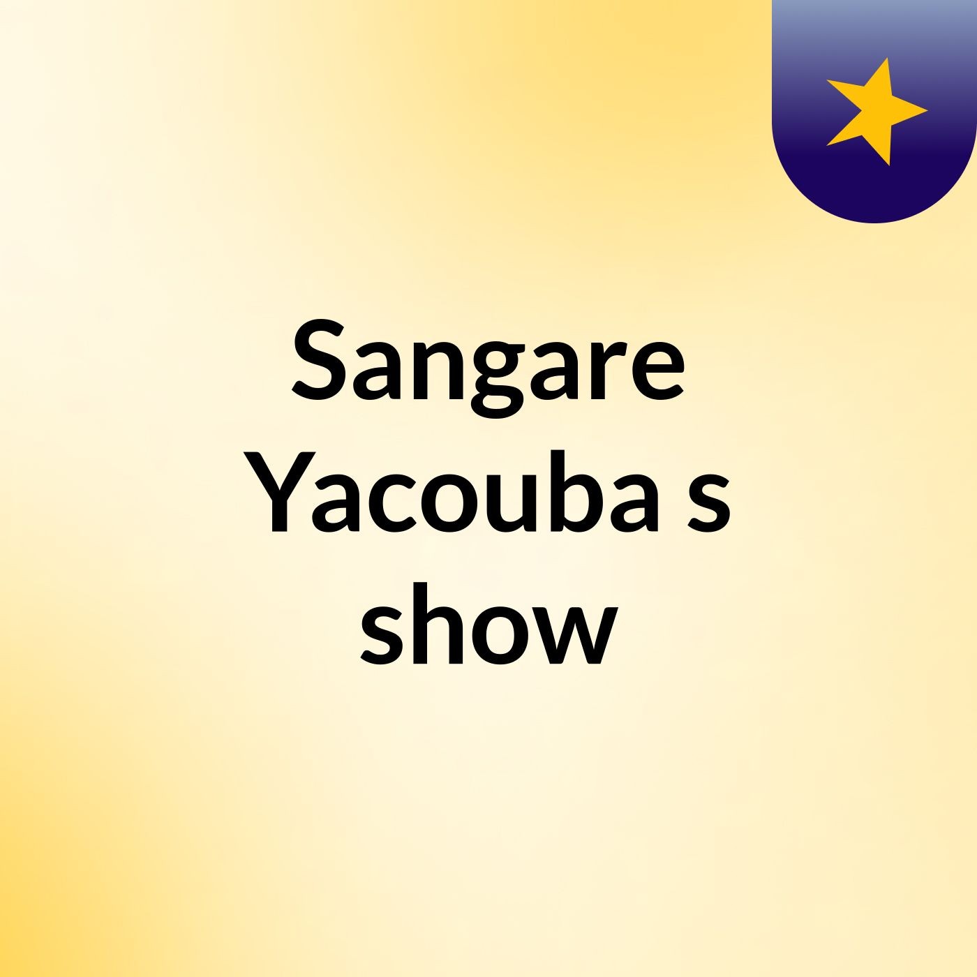 Sangare Yacouba's show