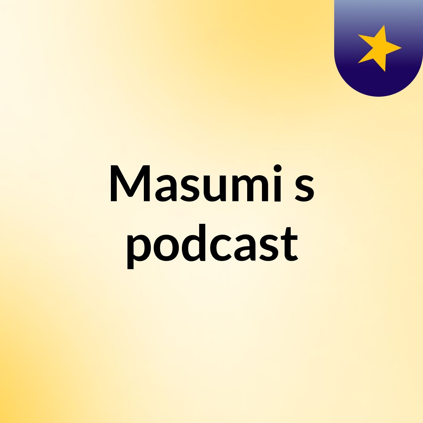 Masumi's podcast