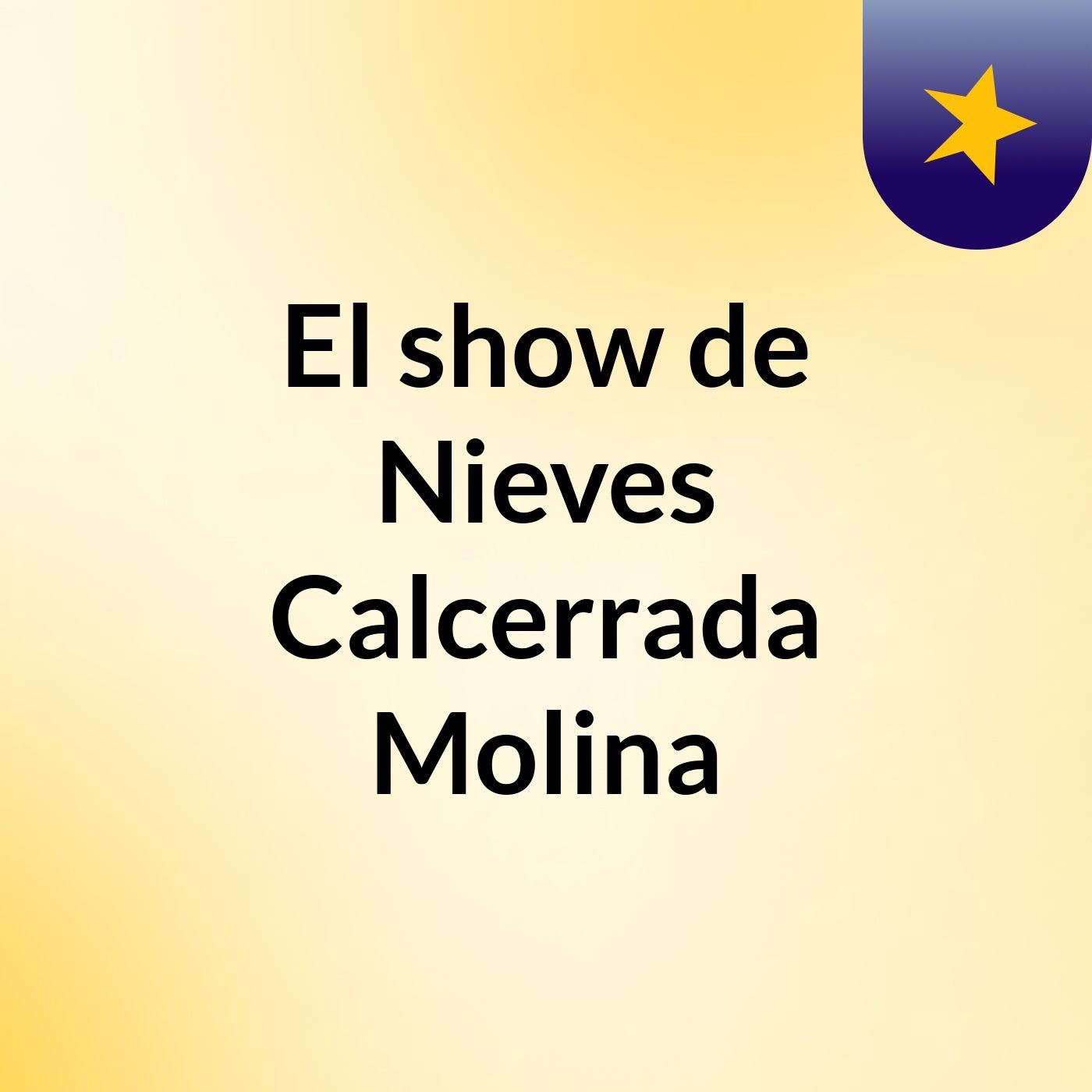 El show de Nieves Calcerrada Molina
