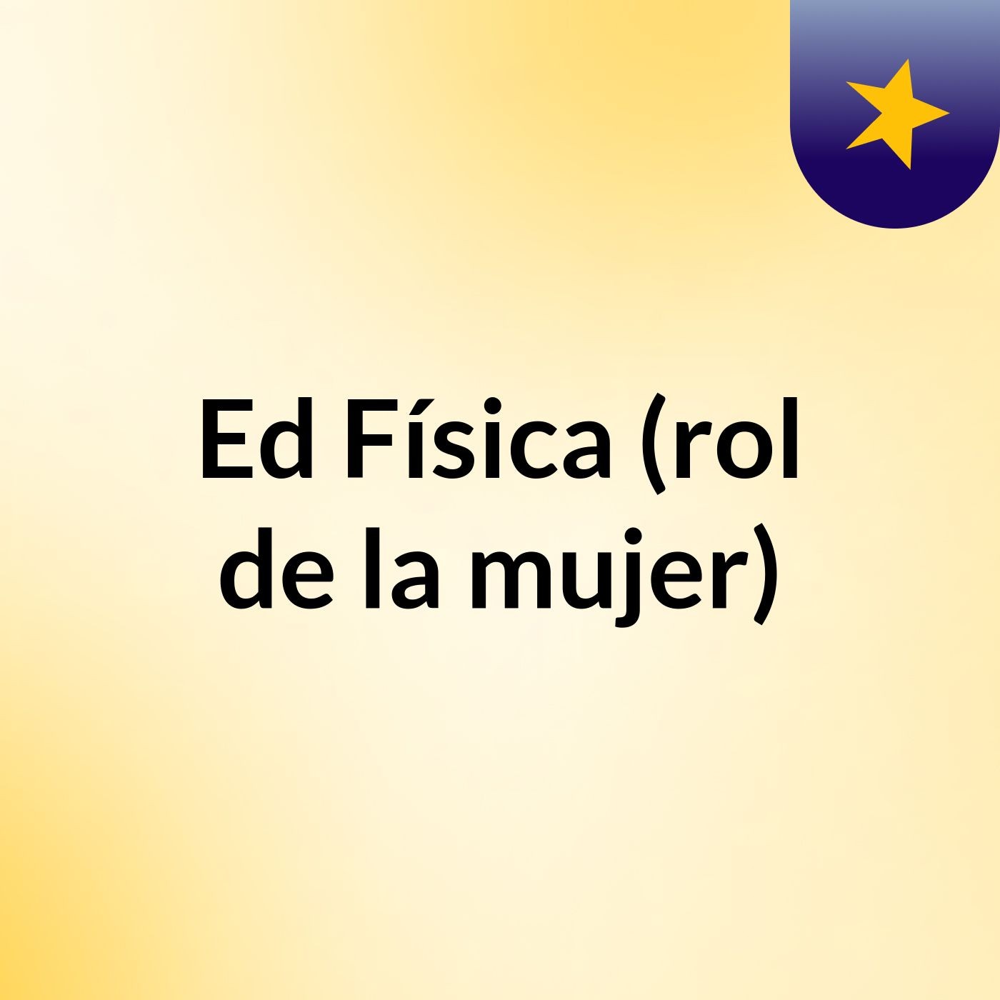 Ed Física (rol de la mujer)