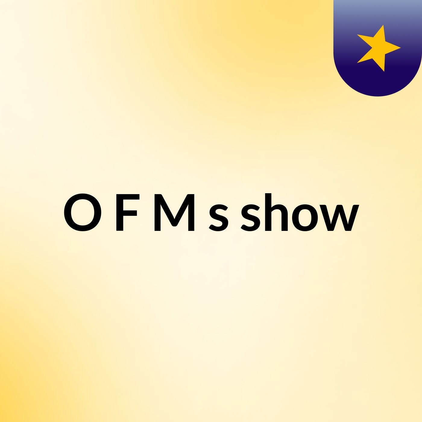 O F M's show
