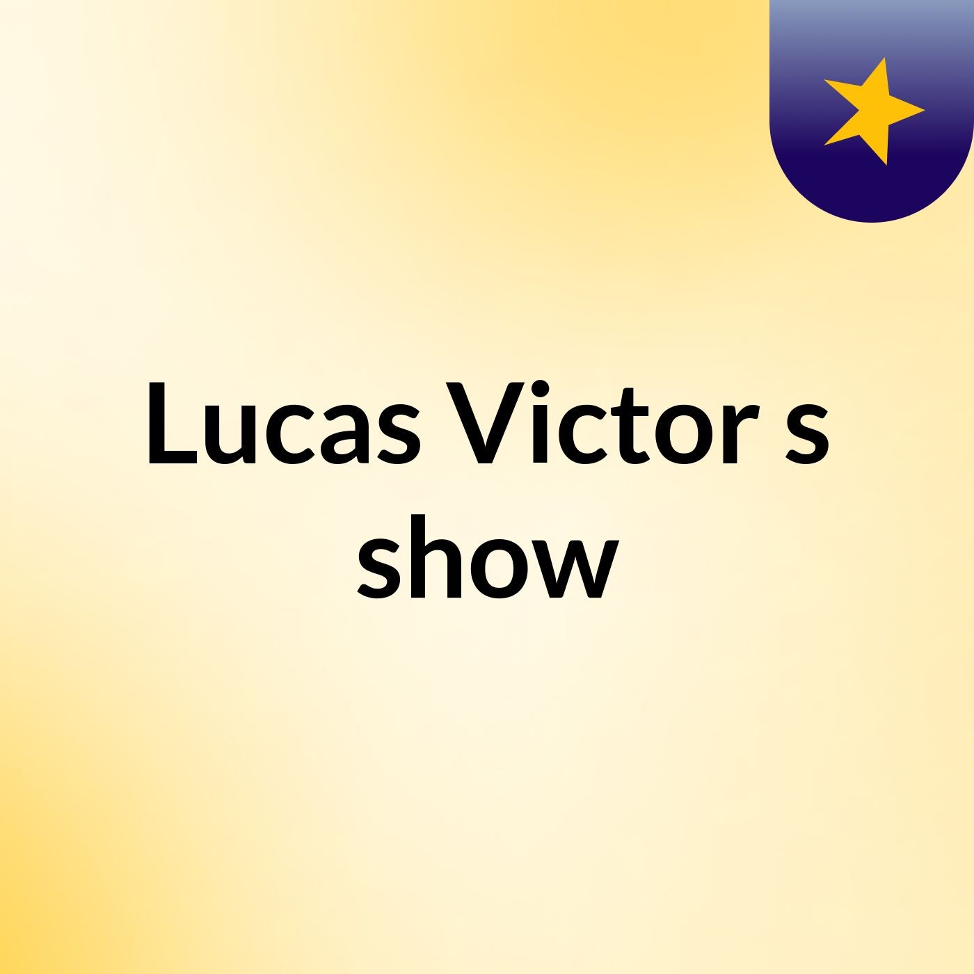 Lucas Victor's show