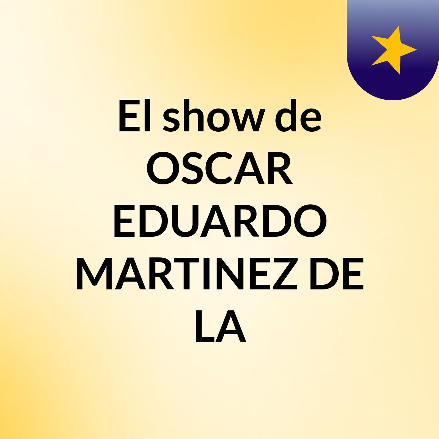 El show de OSCAR EDUARDO MARTINEZ DE LA