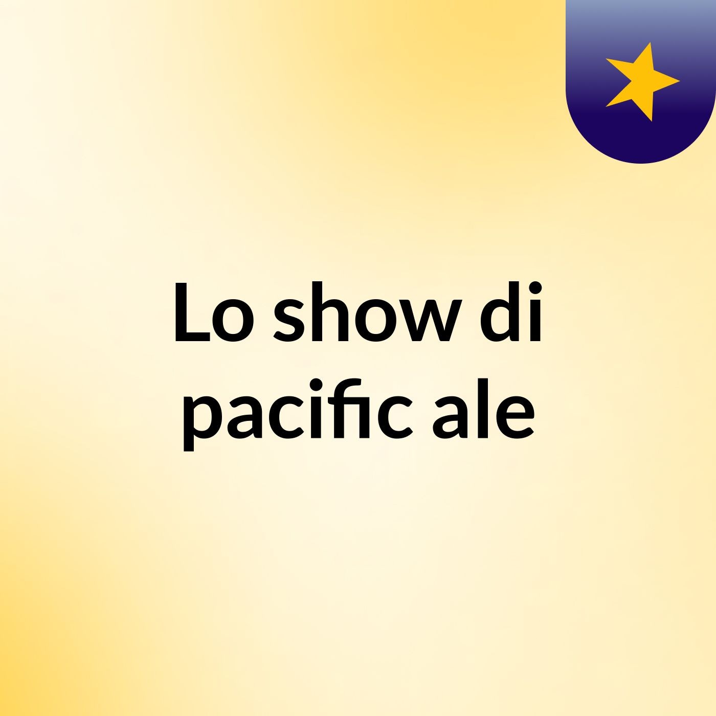 Lo show di pacific ale