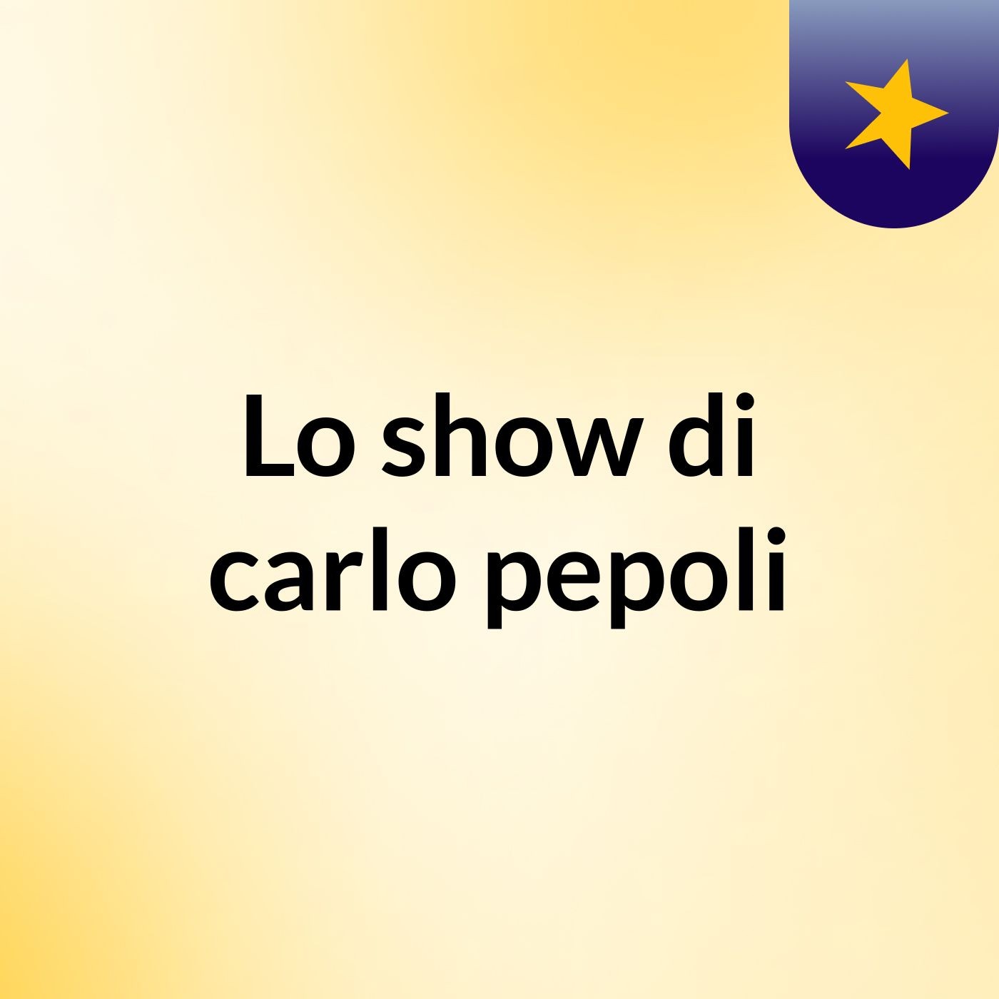 Lo show di carlo pepoli
