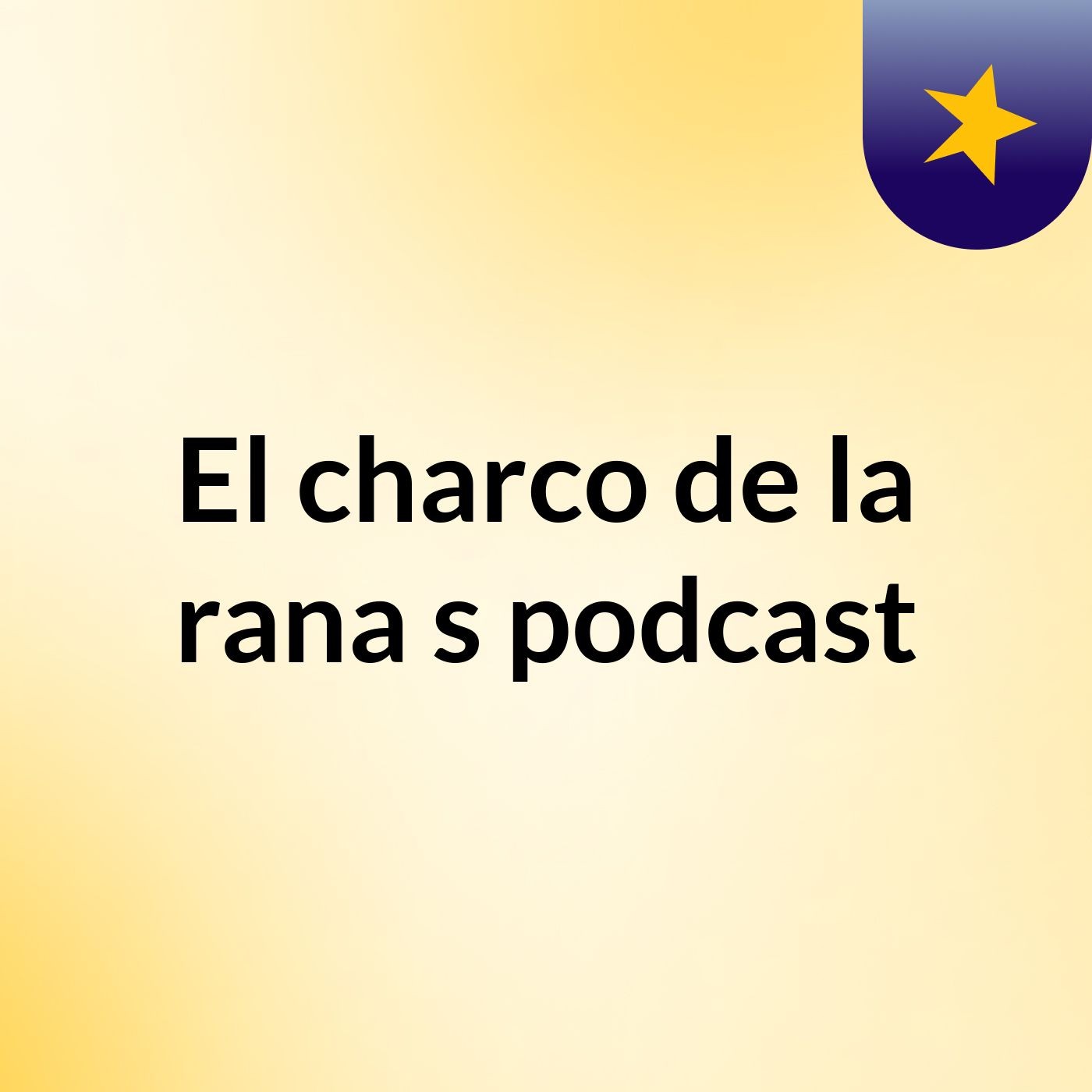 El charco de la rana's podcast