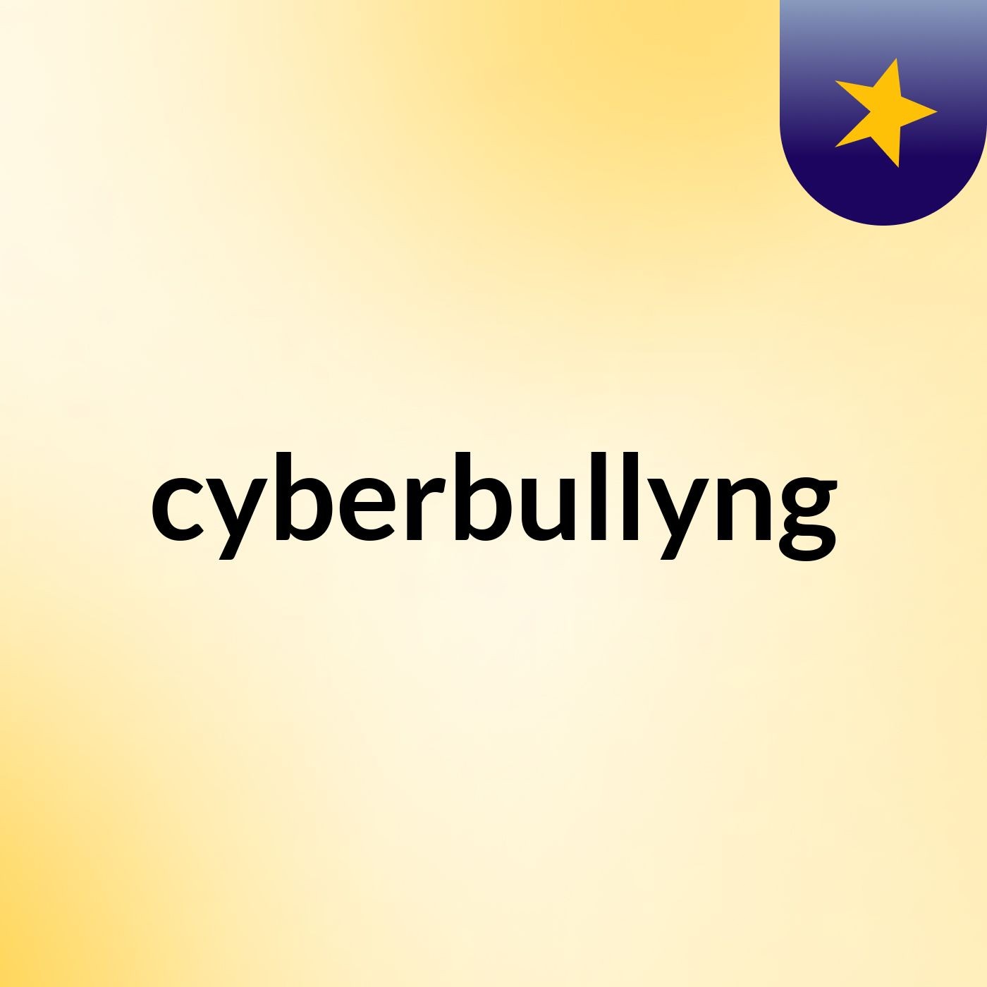 cyberbullyng